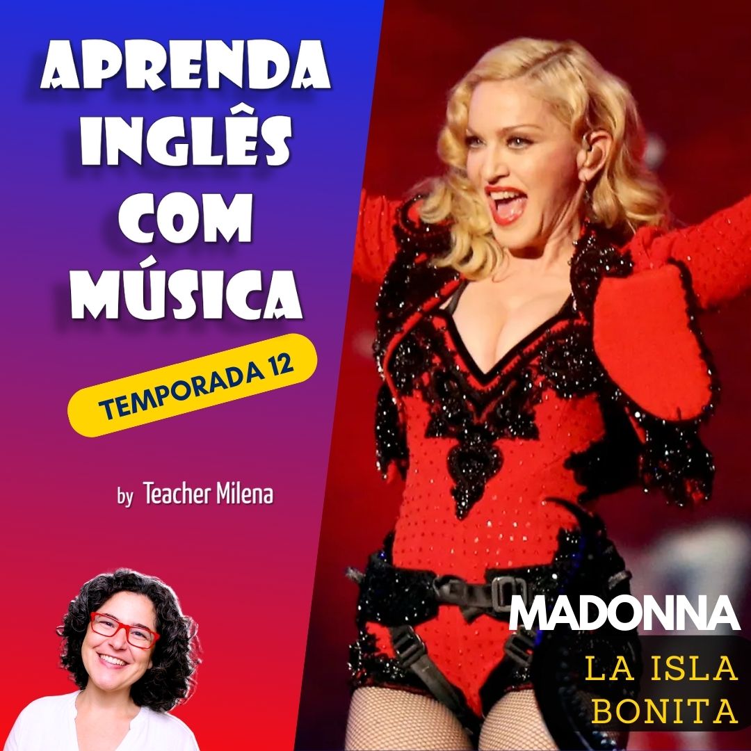 Aprenda Inglês com Música #242  - Madonna  - La Isla Bonita (Aula completa inédita)