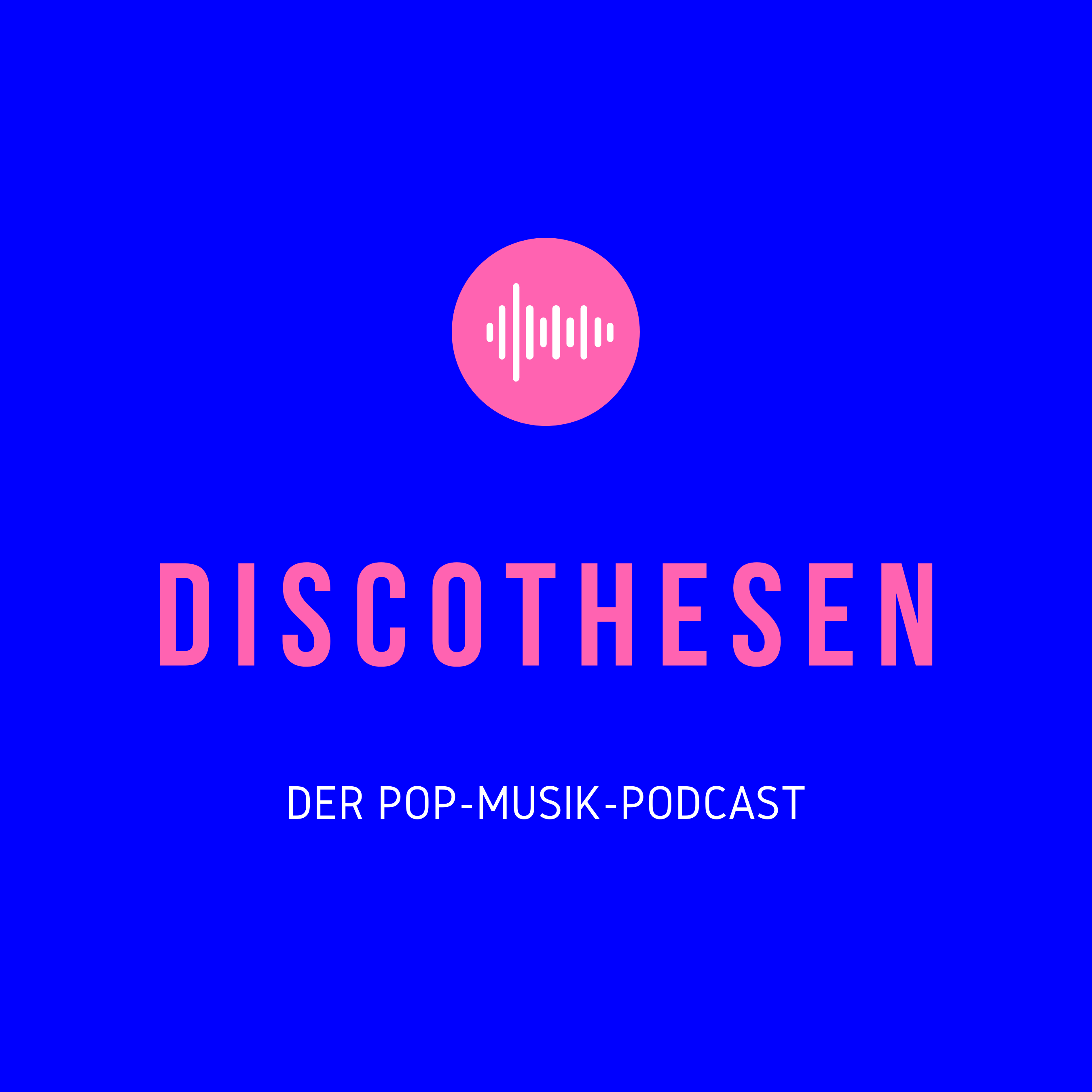 Discothesen – Der Pop-Musik-Podcast