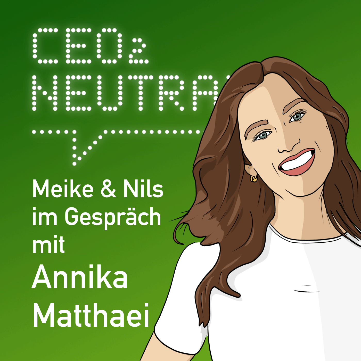 CEO2-neutral - Der Interview-Podcast für mehr Nachhaltigkeit im Unternehmen