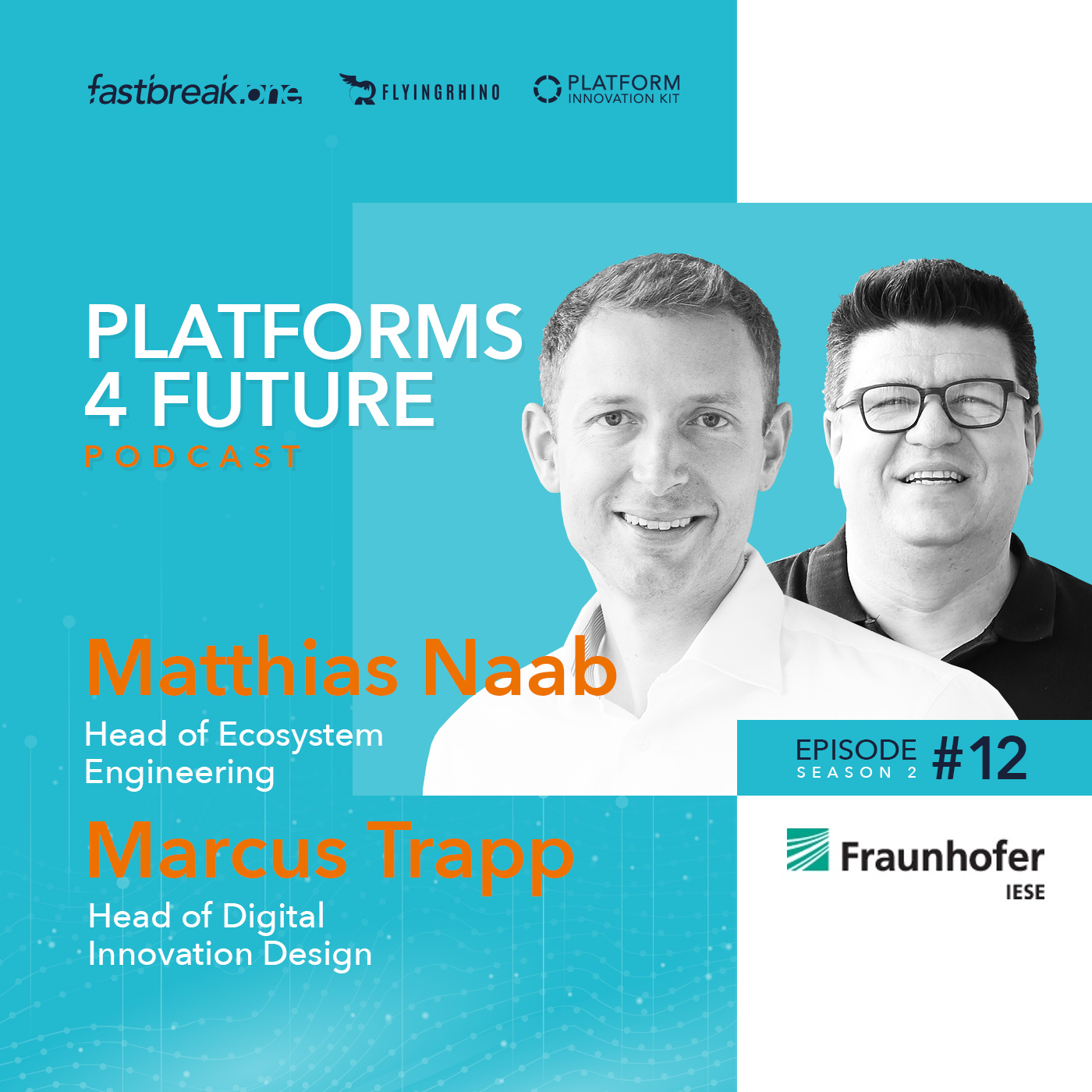 P4F #12 / SE2 with Matthias Naab & Marcus Trapp of Fraunhofer Institute for Experimental Software Engineering
