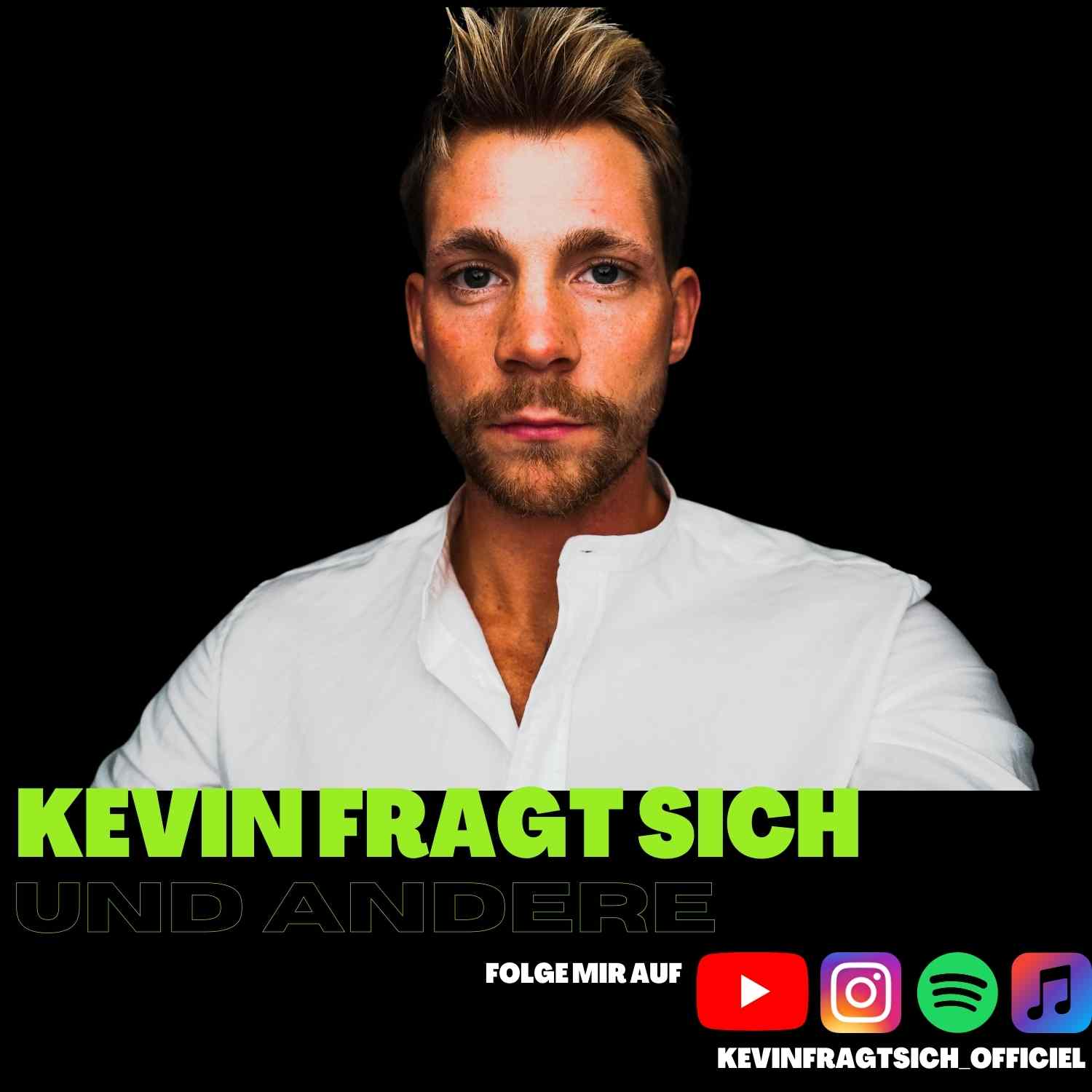 KEVINFRAGTSICH