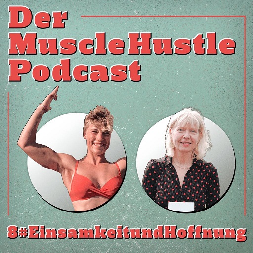 Der Muscle Hustle Podcast