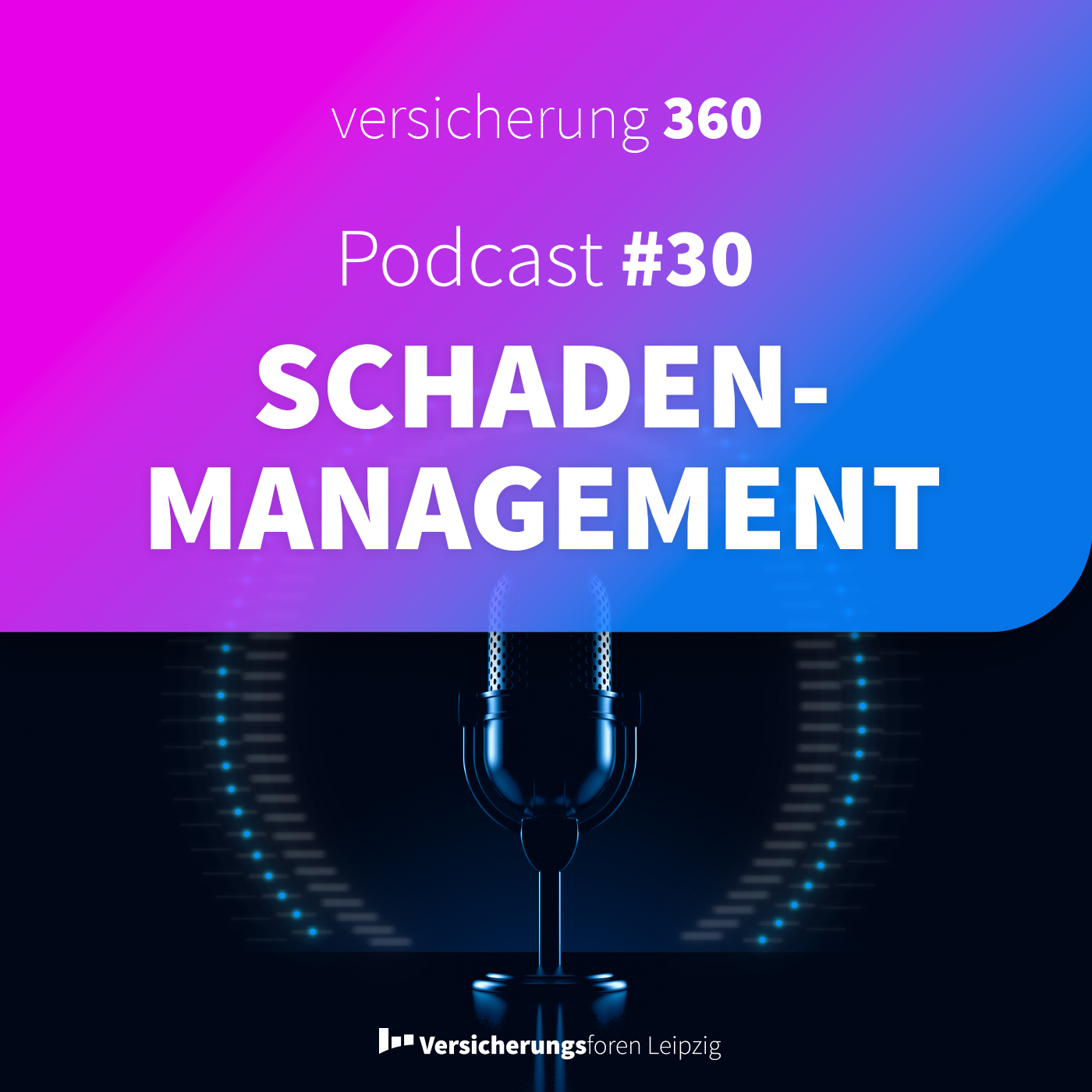Versicherung 360 - Themen, Trends & Zukunft