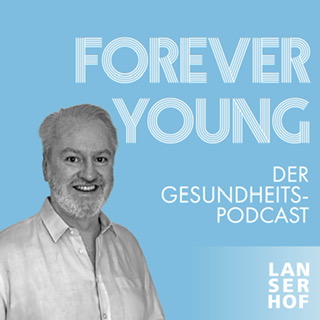 Forever Young - Der Longevity-Podcast