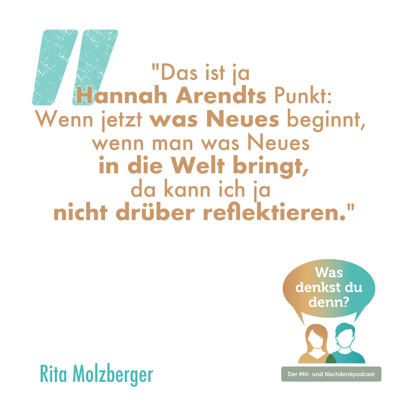 Was denkst du denn?