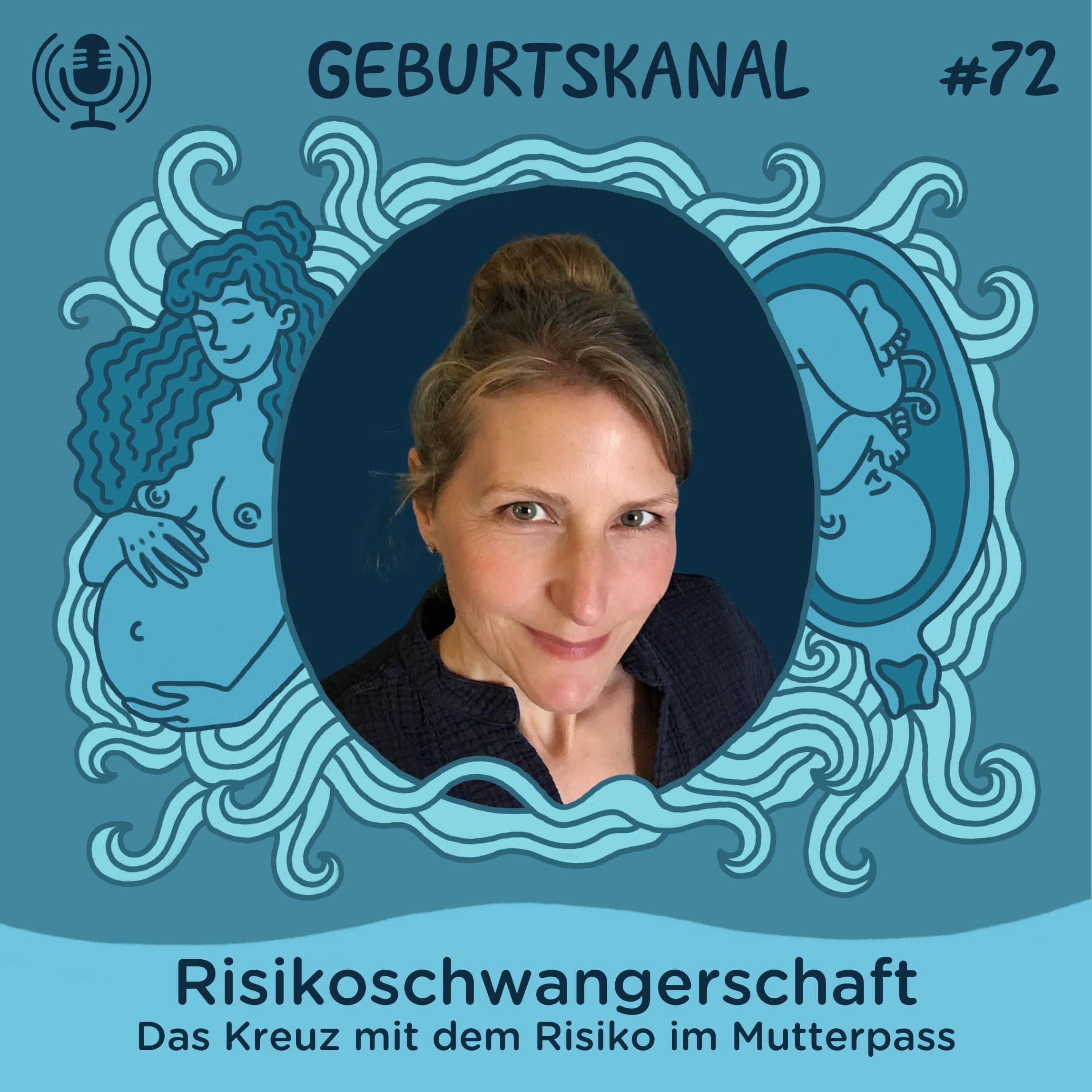 #72 Risikoschwangerschaft: Das Kreuz mit dem Risiko im Mutterpass episode artwork