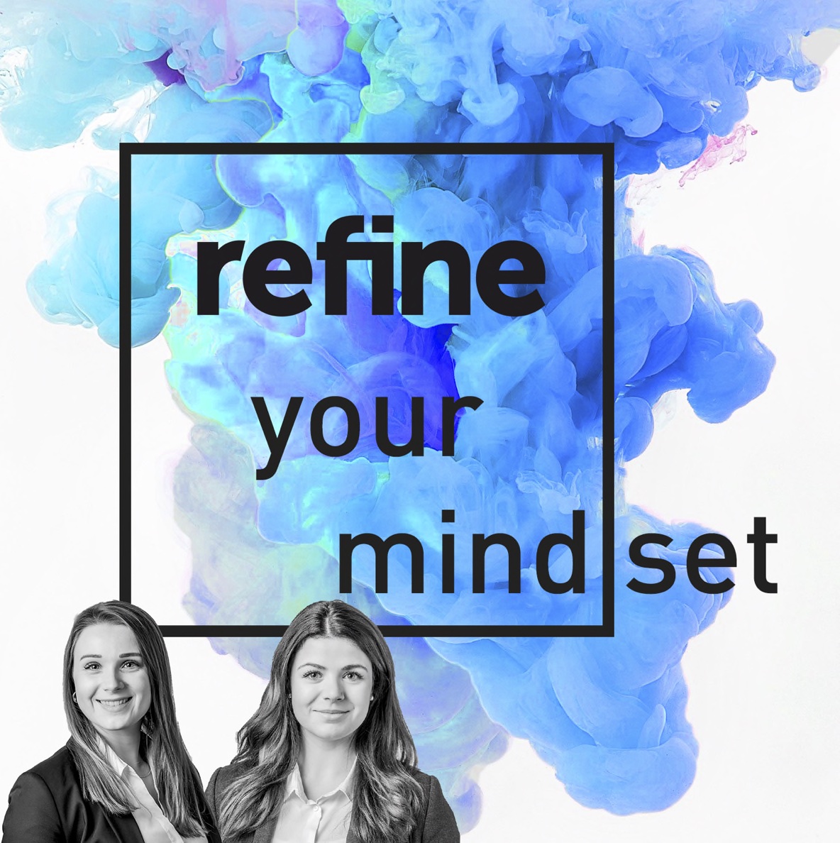 refine your mind(set)