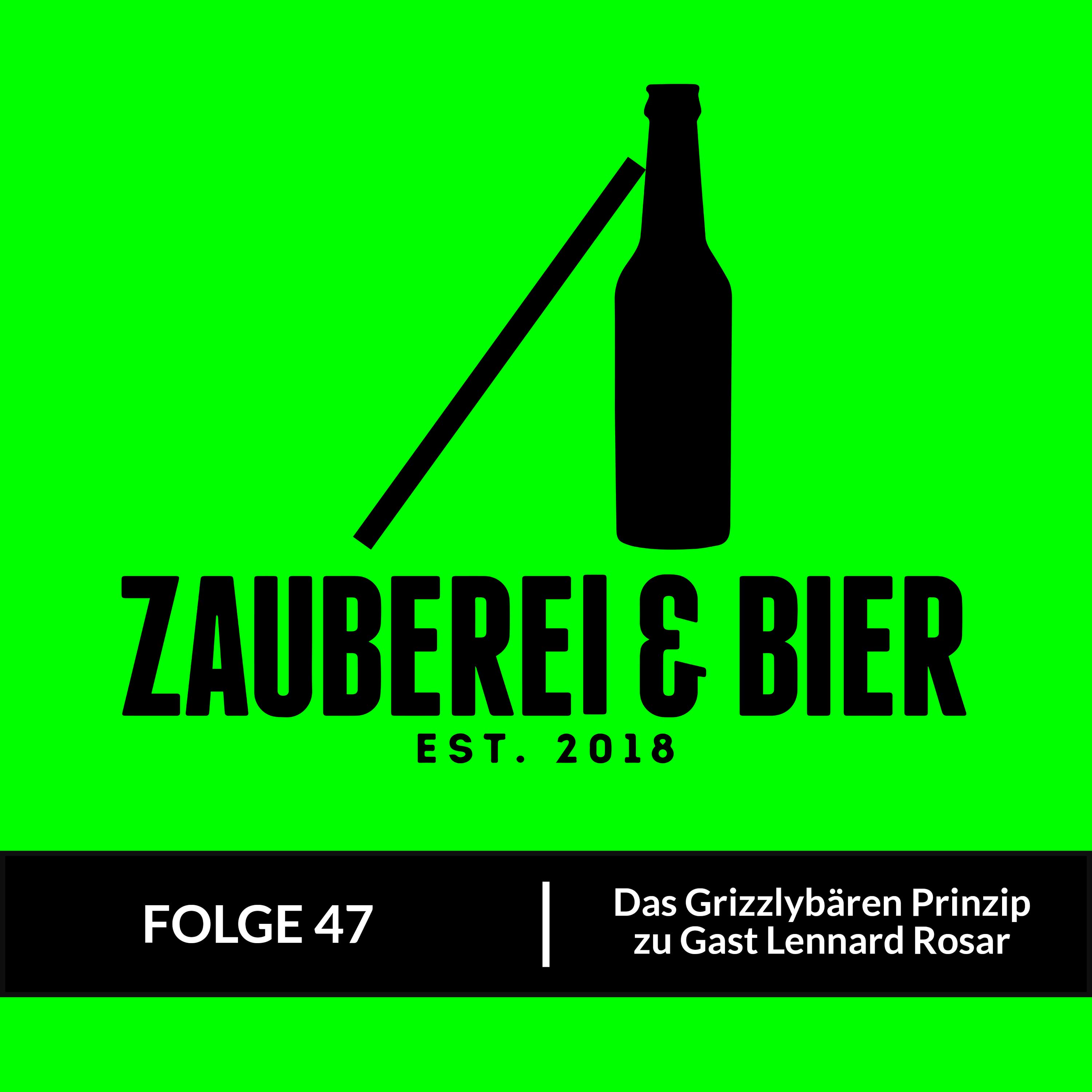 Folge 47 - Das Grizzlybären Prinzip
