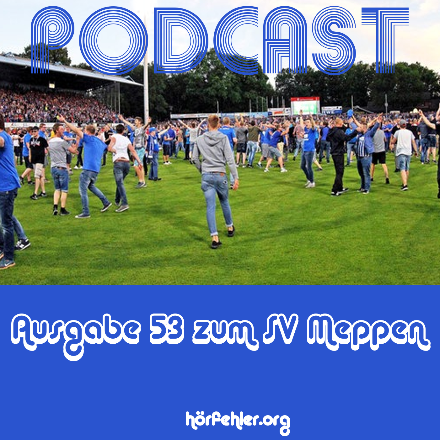 Hörfehler - Podcast zu Fussballhistorie und Kultur