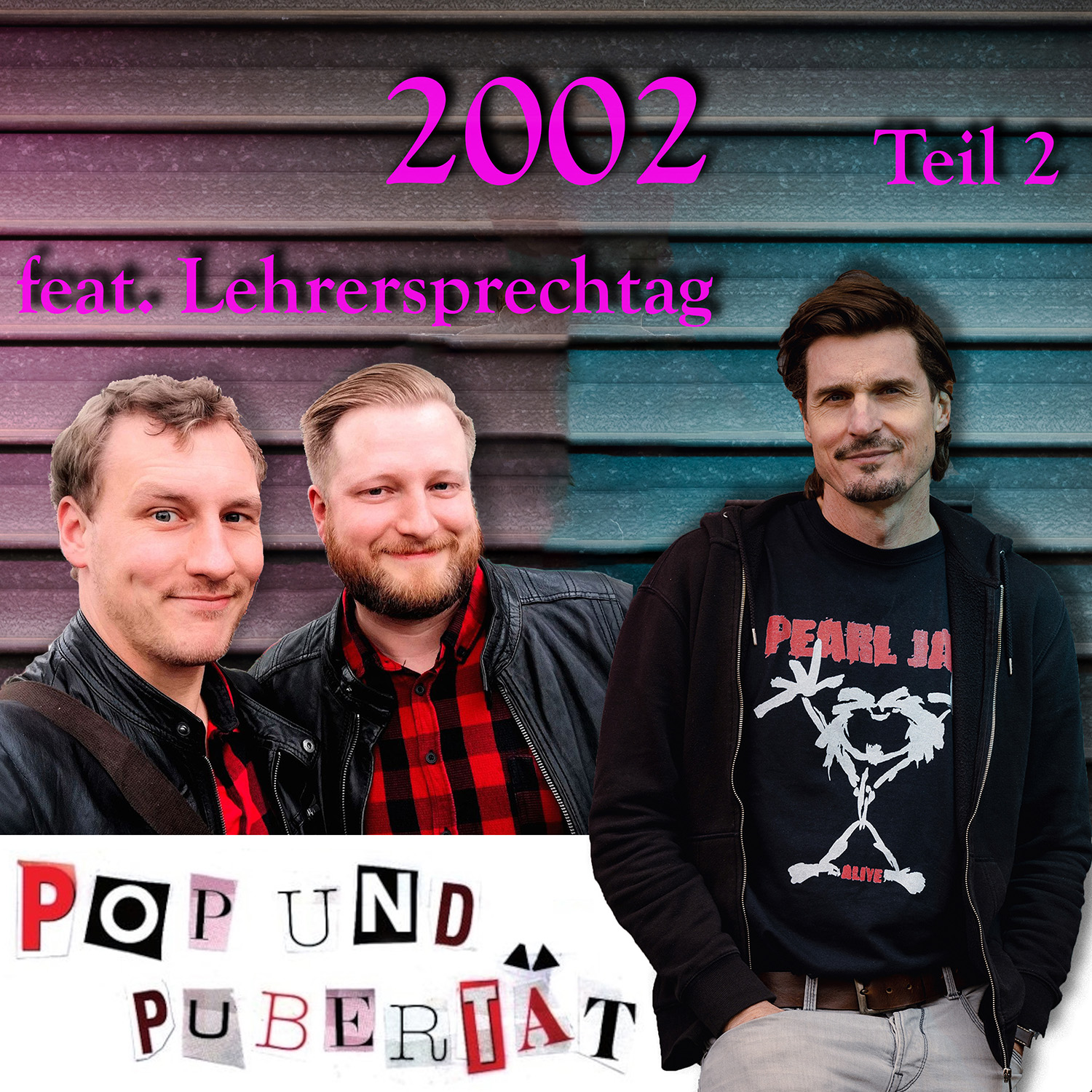 Sonderfolge: Pop und Pubertät 2002 - Teil 2 episode artwork