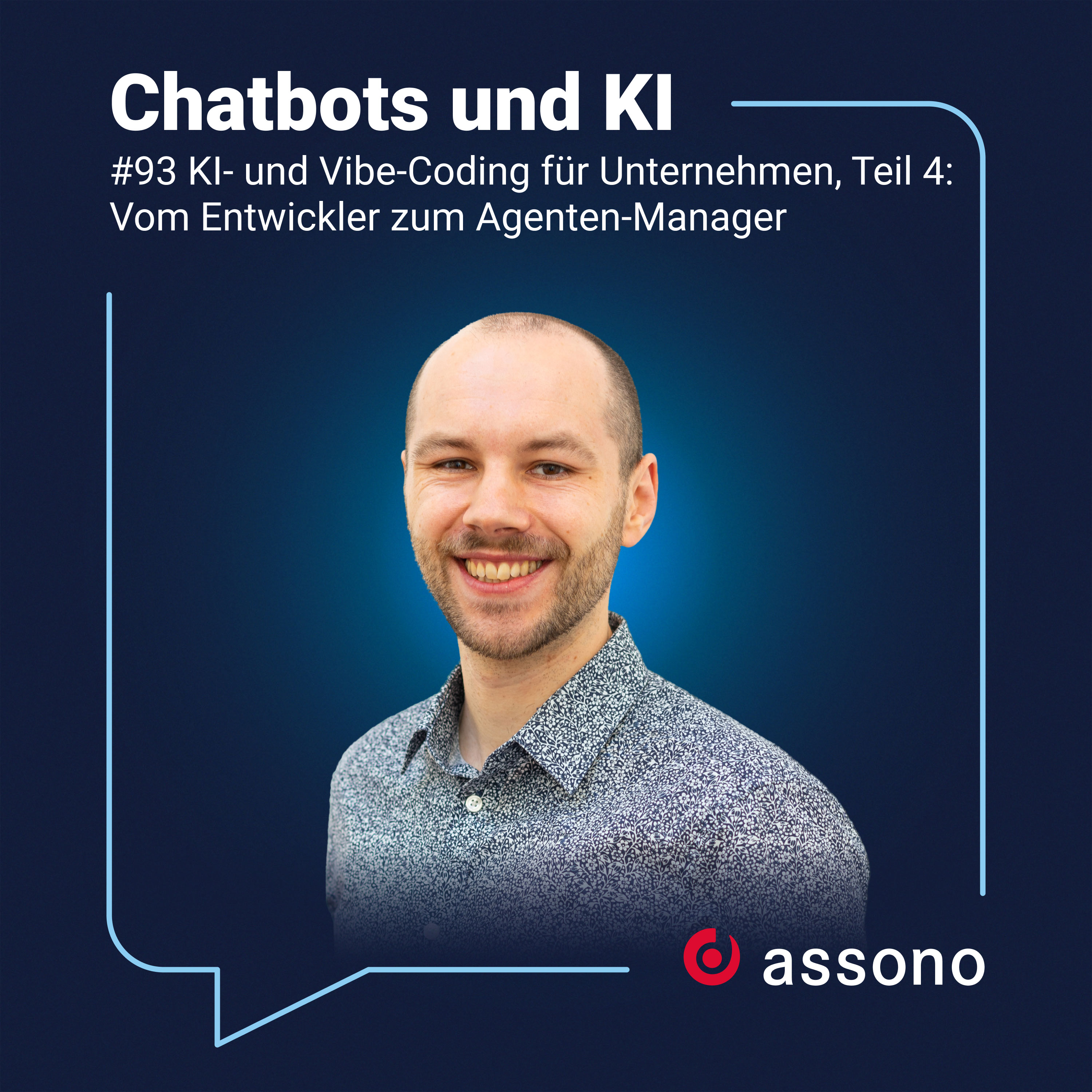 #93 - KI- und Vibe-Coding für Unternehmen, Teil 4: Vom Entwickler zum Agenten-Manager episode artwork