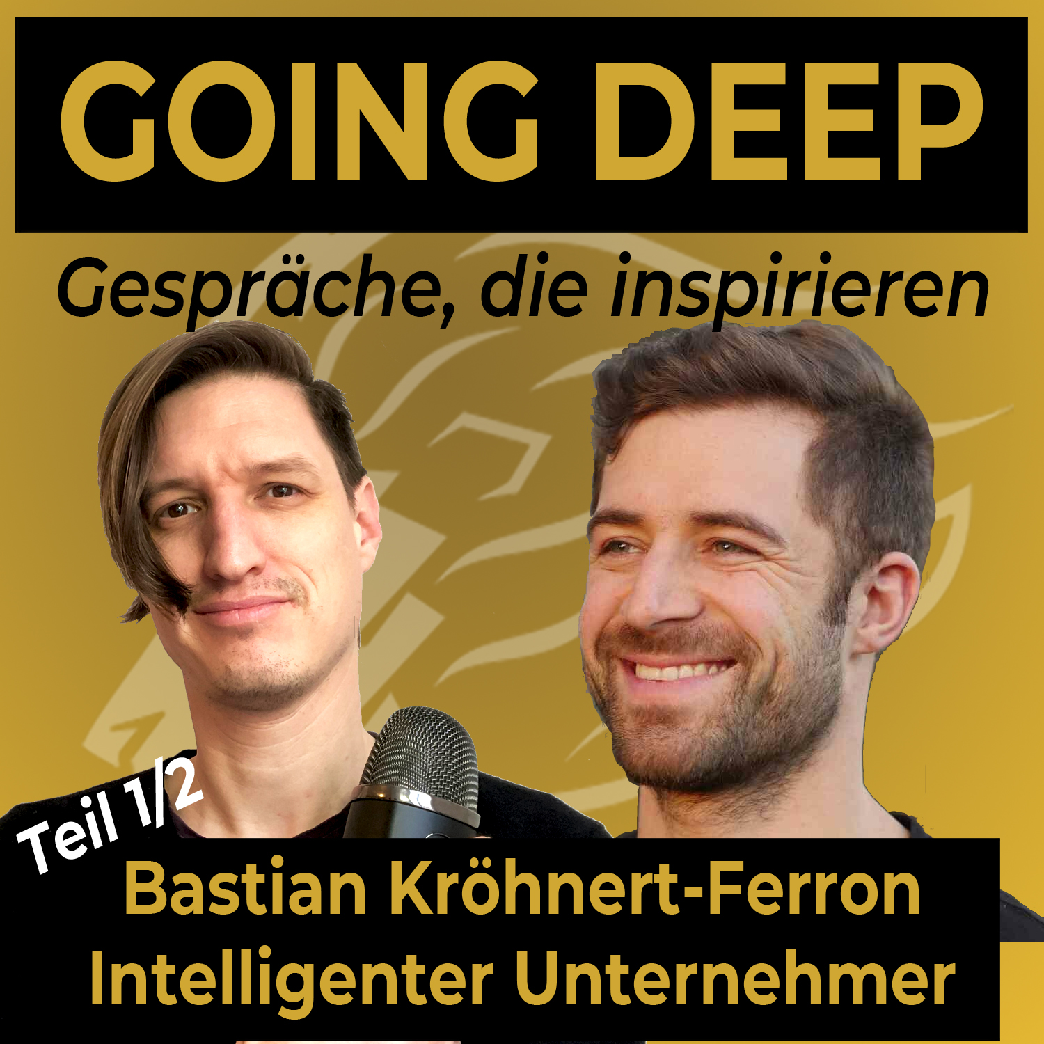 Going Deep - Gespräche, die inspirieren mit Selbstbewusstseinscoach Stephan Wießler