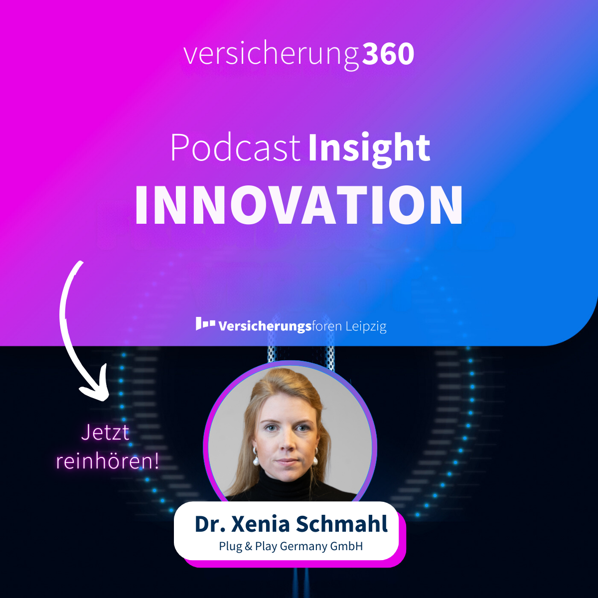 Versicherung 360 - Themen, Trends & Zukunft