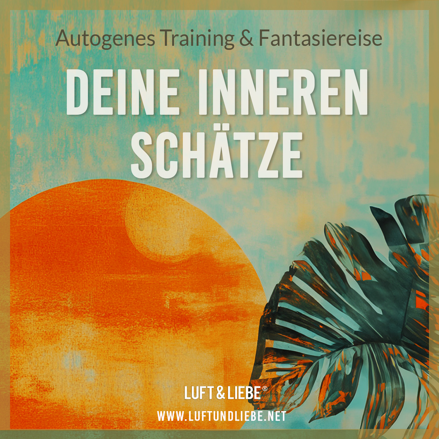 094 DEINE INNEREN SCHÄTZE | Fantasiereise & Autogenes Training