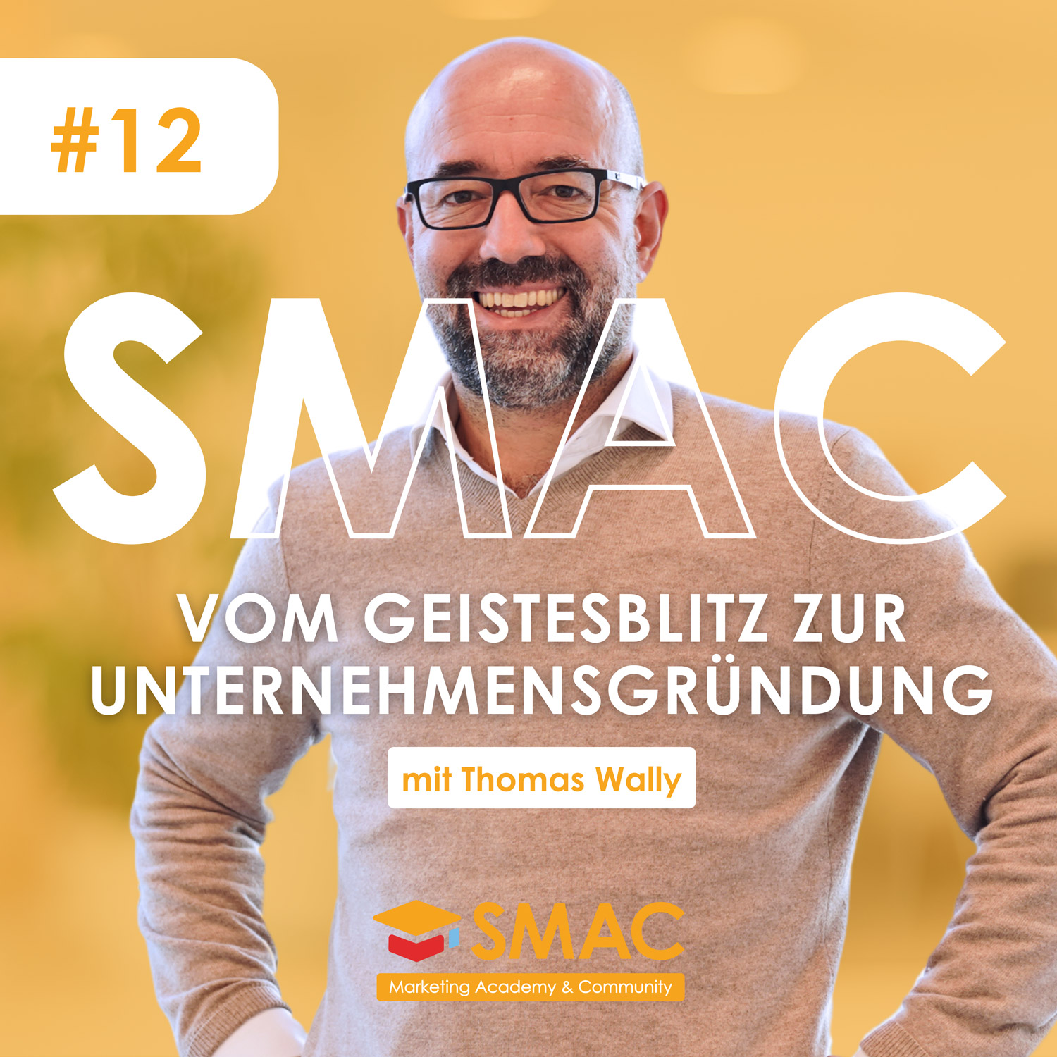 Der SMAC Podcast - Online-Marketing zum selber machen