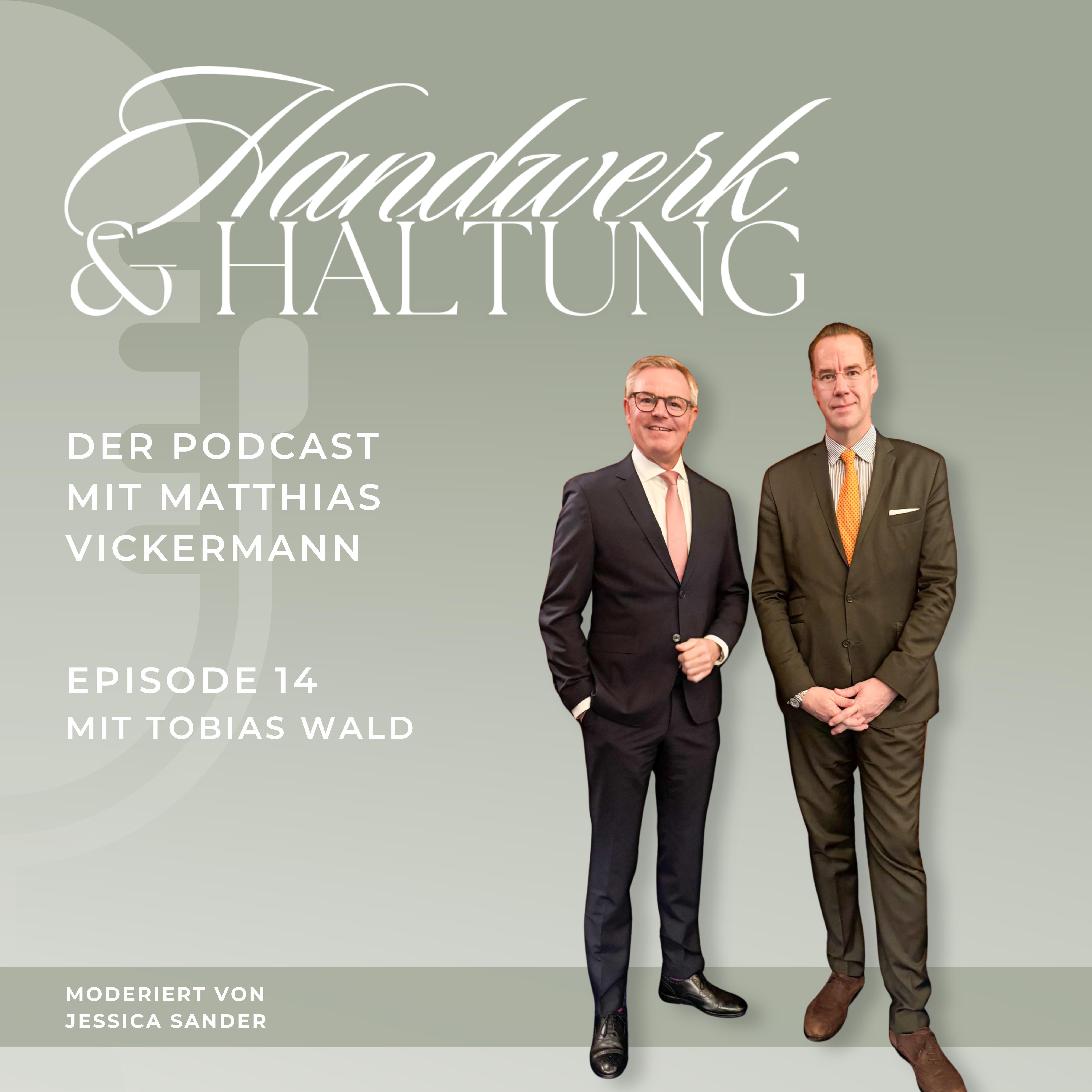 Handwerk & Haltung - Der Podcast mit Matthias Vickermann