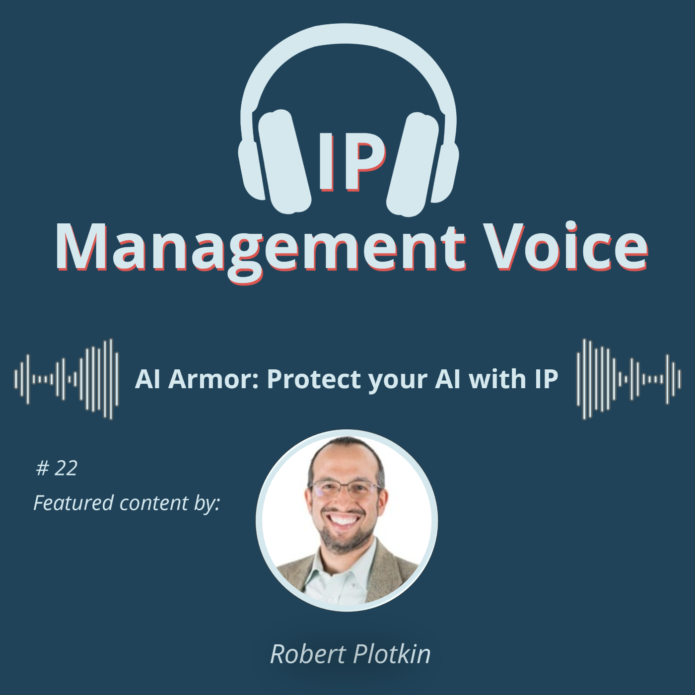 #22 AI Armor: Protect your AI with IP