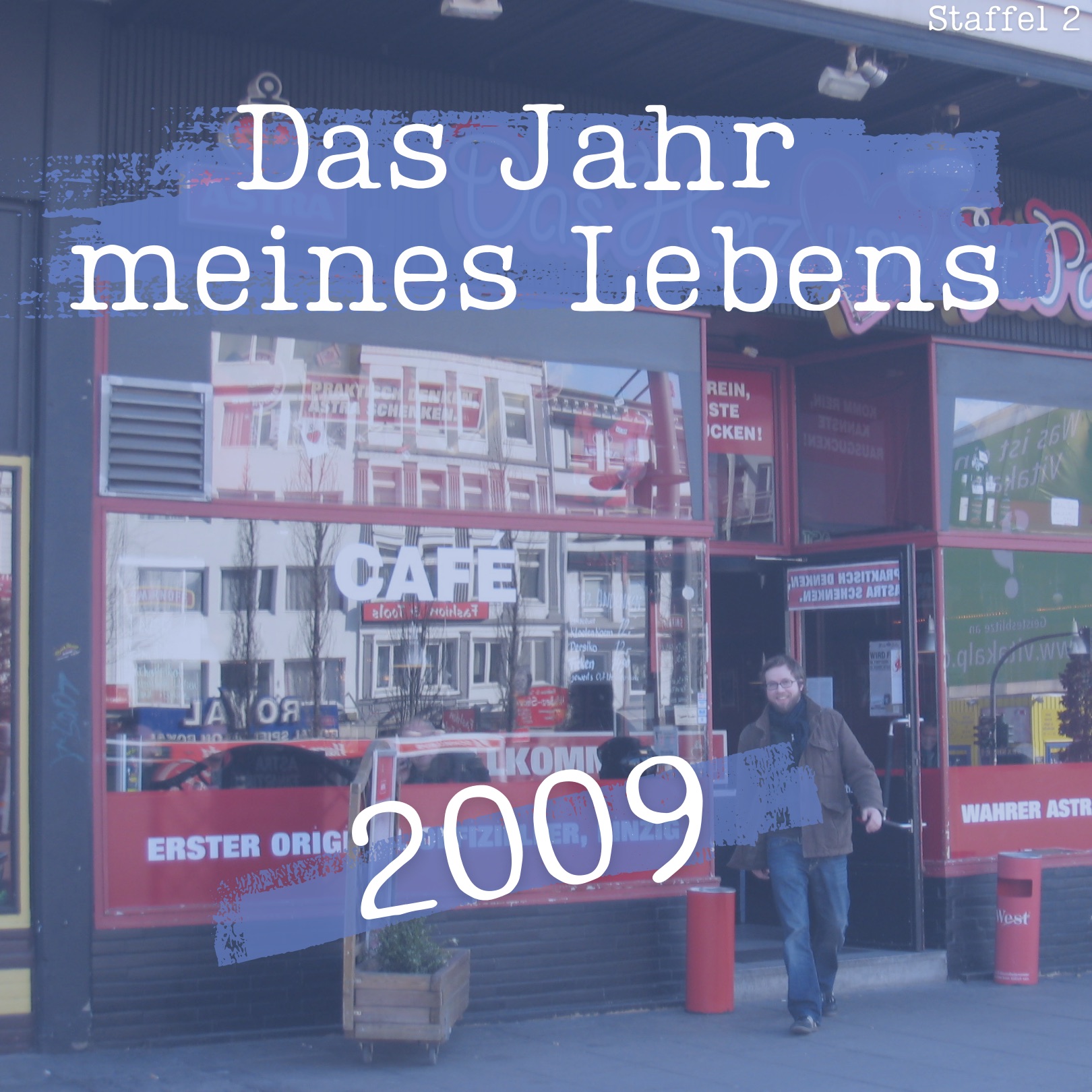 Das Jahr meines Lebens – ein autobiografischer Podcast