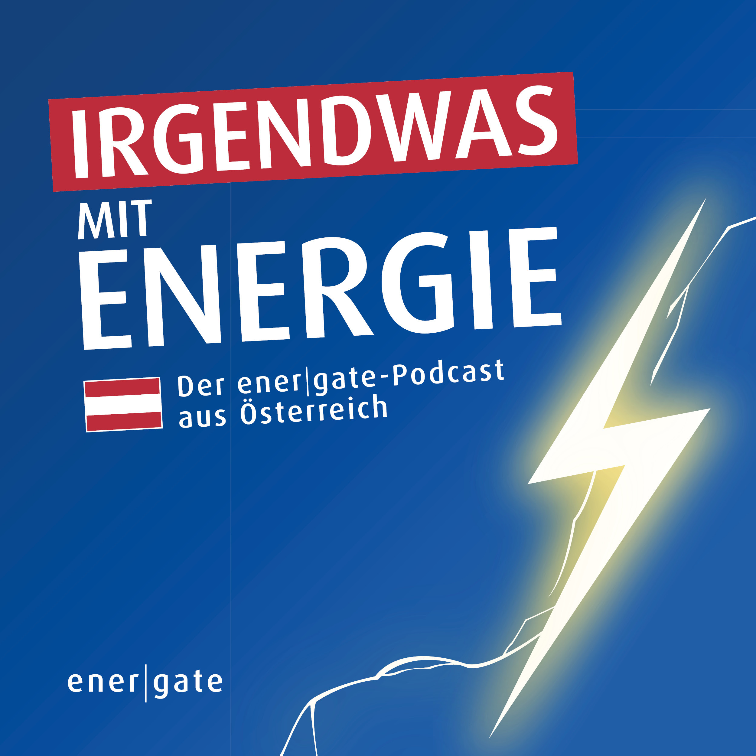 Irgendwas mit Energie - der energate-Podcast aus Österreich