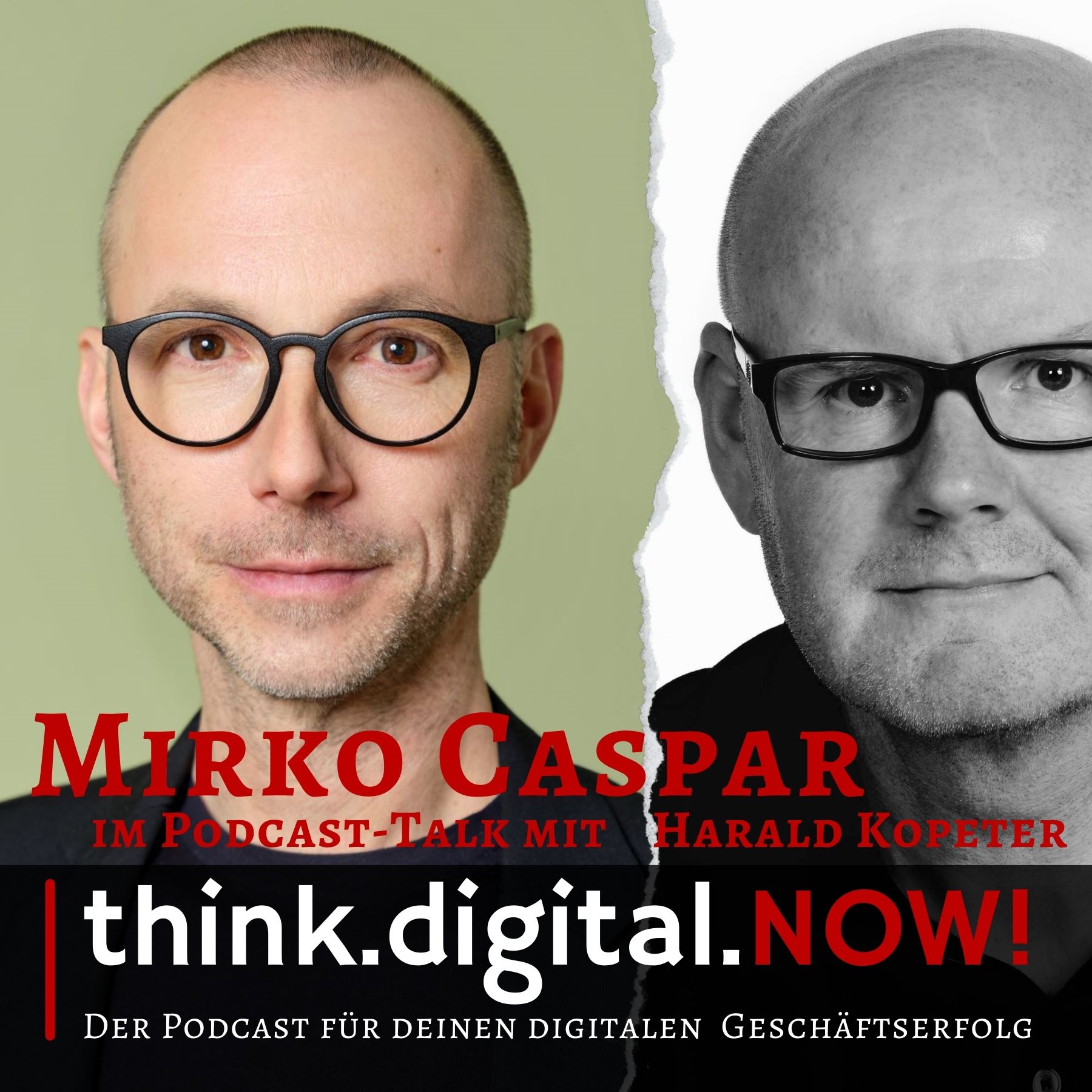 think.digital.NOW! - Der Podcast für deinen digitalen Geschäftserfolg