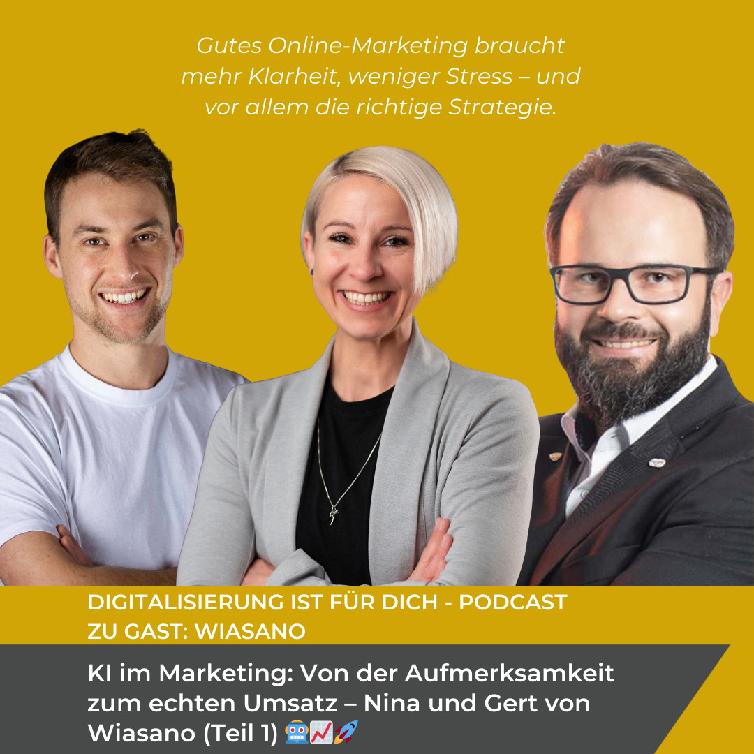 #358 - KI im Marketing: Von der Aufmerksamkeit zum echten Umsatz – Nina und Gert von Wiasano (Teil 1) 🤖📈🚀 #358 - KI im Marketing: Von der Aufmerksamkeit zum echten Umsatz – Nina und Gert von Wiasano (Teil 1) 🤖📈🚀