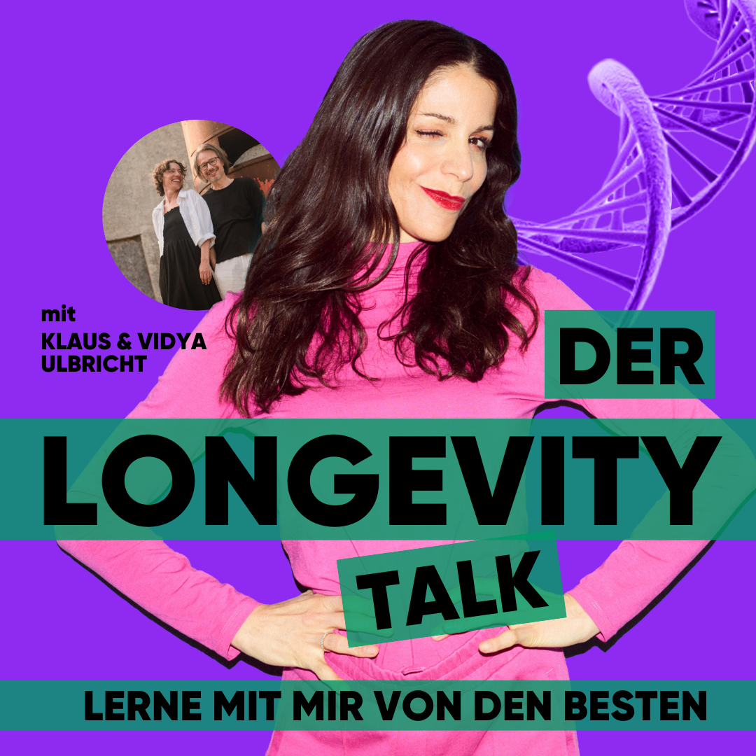 Der Longevity Talk - Lerne mit mir von den Besten