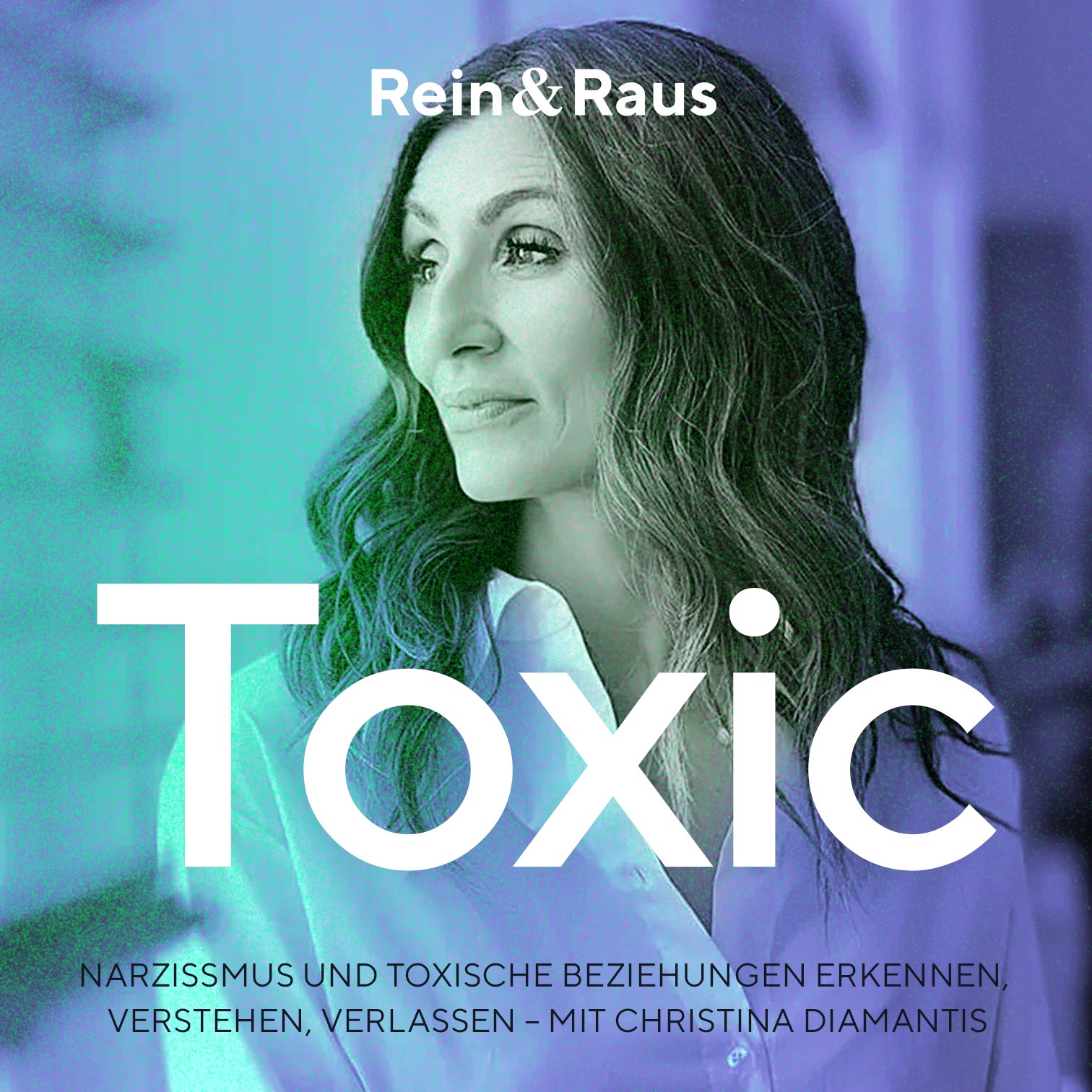 Folge 125 – Toxic › Narzissmus und toxische Beziehungen erkennen, verstehen, verlassen – mit Christina Diamantis