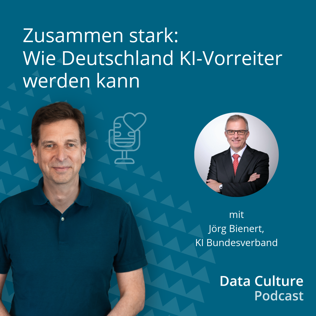Zusammen stark: Wie Deutschland KI-Vorreiter werden kann – mit Jörg Bienert, KI Bundesverband