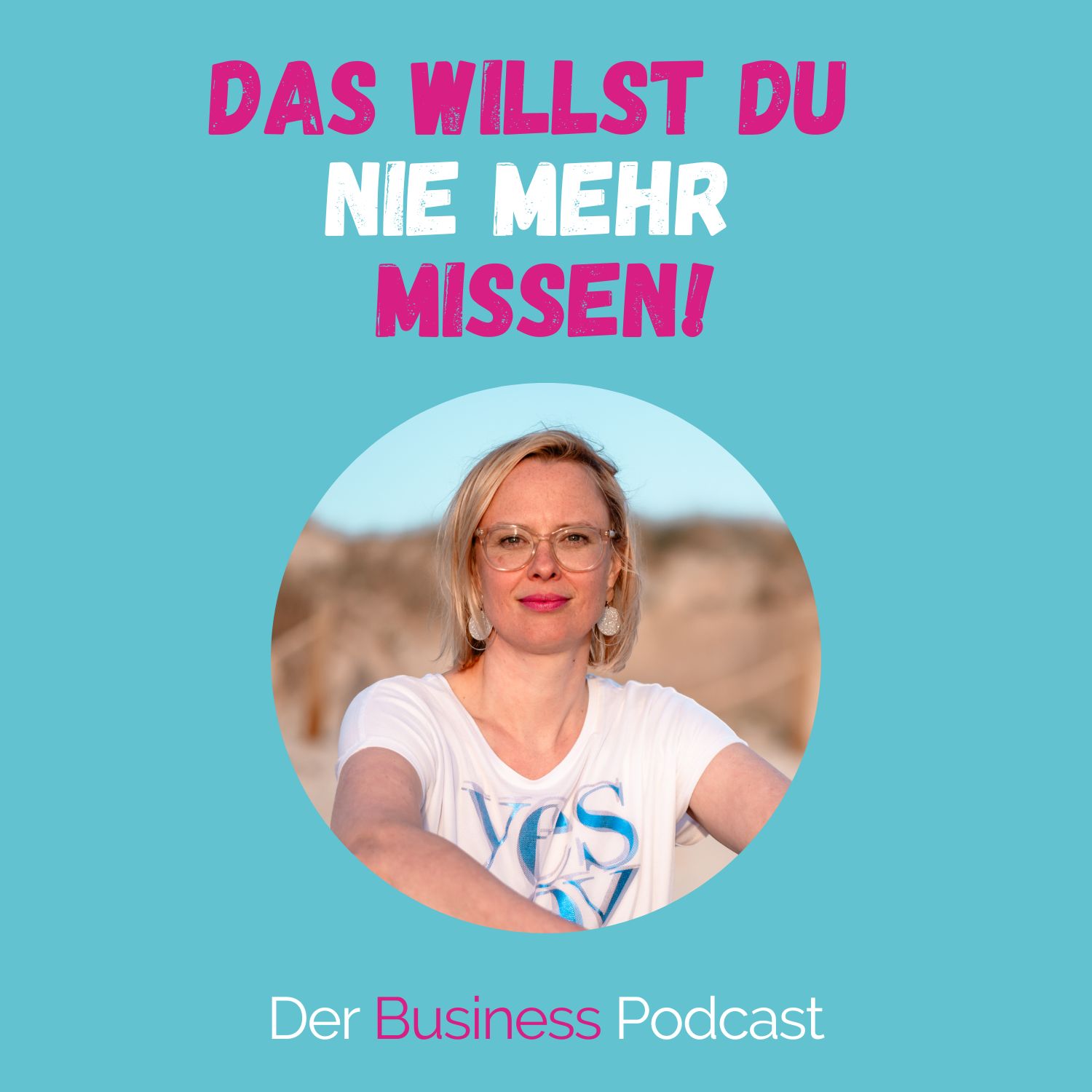 Der Business Podcast - Sales & Mindset Impulse für selbstständige Frauen