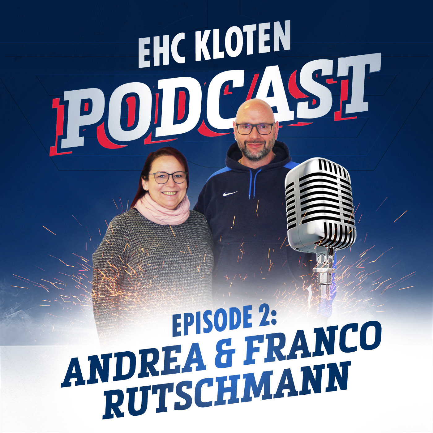 #02 EHC KLOTEN PODCAST MIT ANDREA UND FRANCO RUTSCHMANN