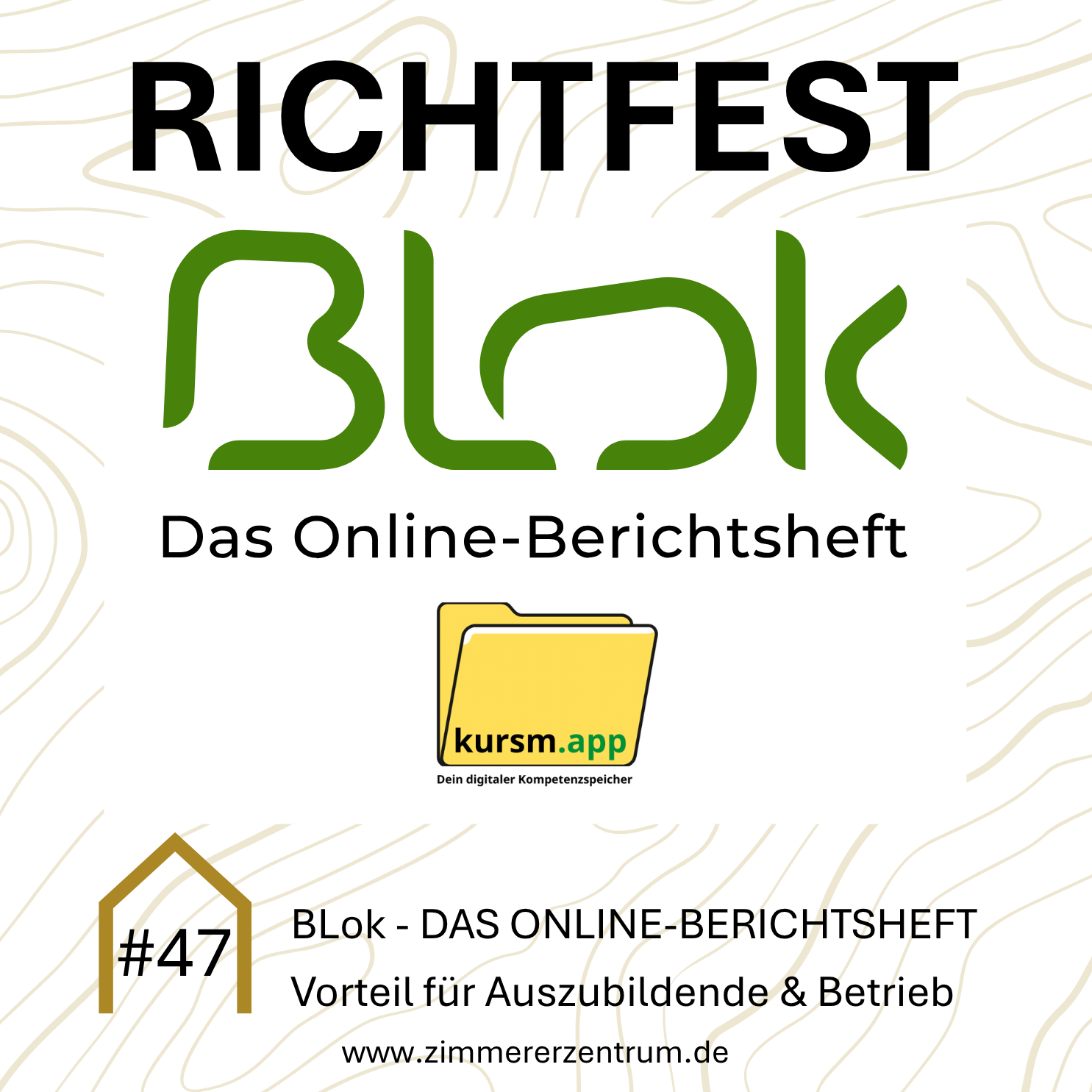 #47 BLok - Das Online-Berichtsheft X Vorteil für Auszubildende & Betrieb