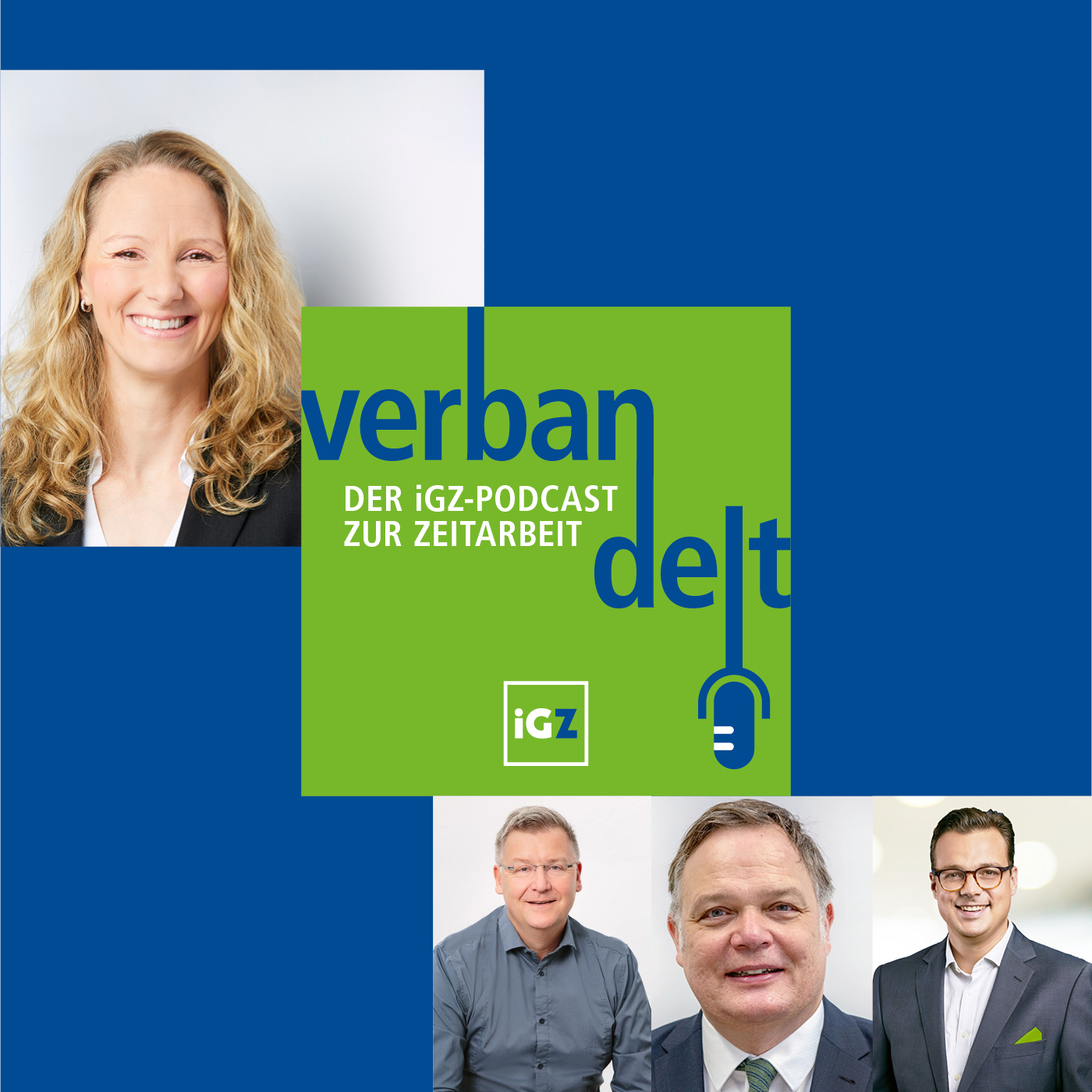 Verbandelt - der iGZ-Podcast zur Zeitarbeit