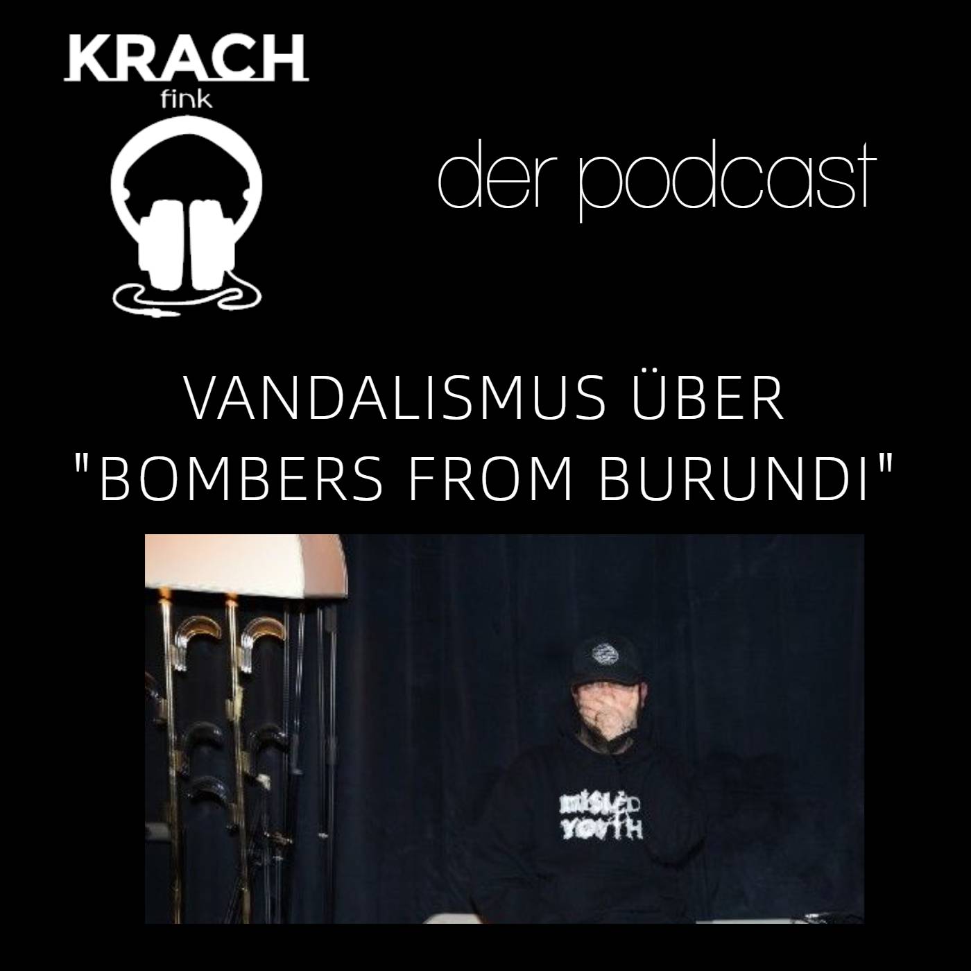 Folge 30 mit Vandalismus zum Album "Bombers From Burundi" episode artwork