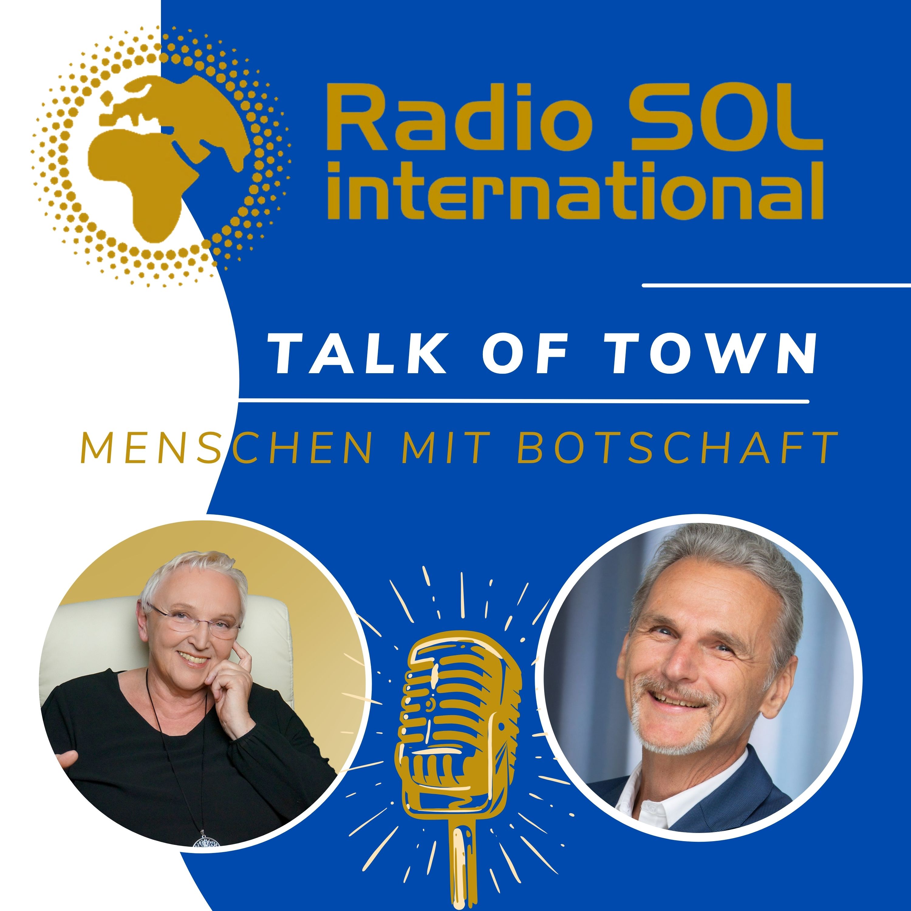 Radio SOL Talk of Town - Menschen mit Botschaft