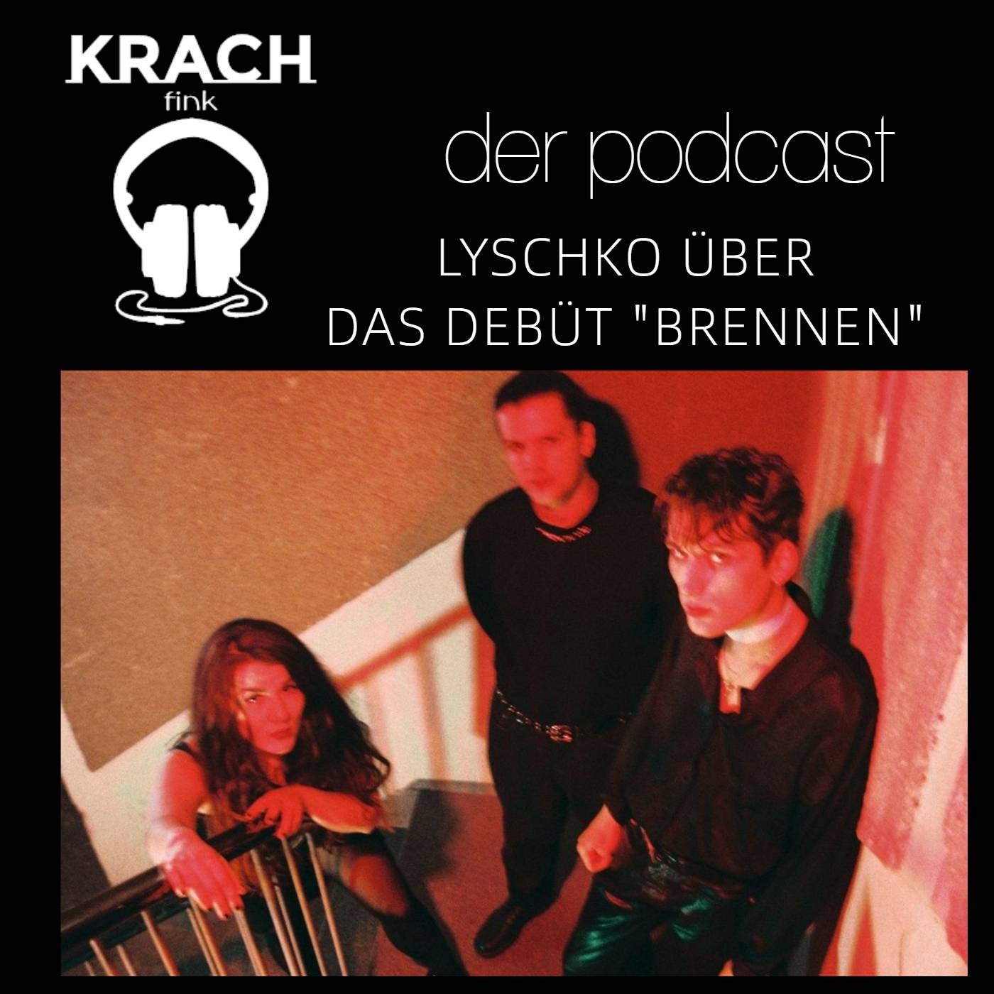 Folge 86 mit Lyschko über das Debüt "Brennen" episode artwork