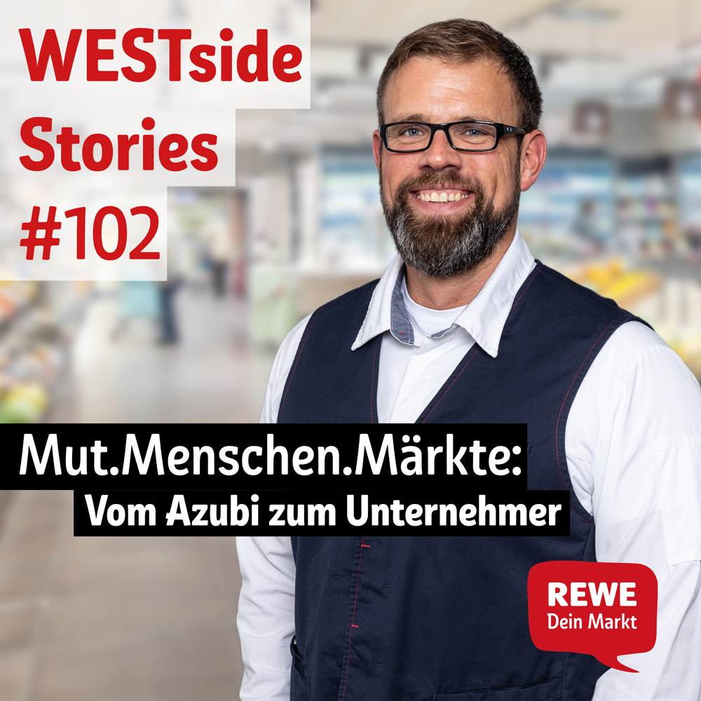 #102: Mut.Menschen.Märkte: Vom Azubi zum Unternehmer episode artwork