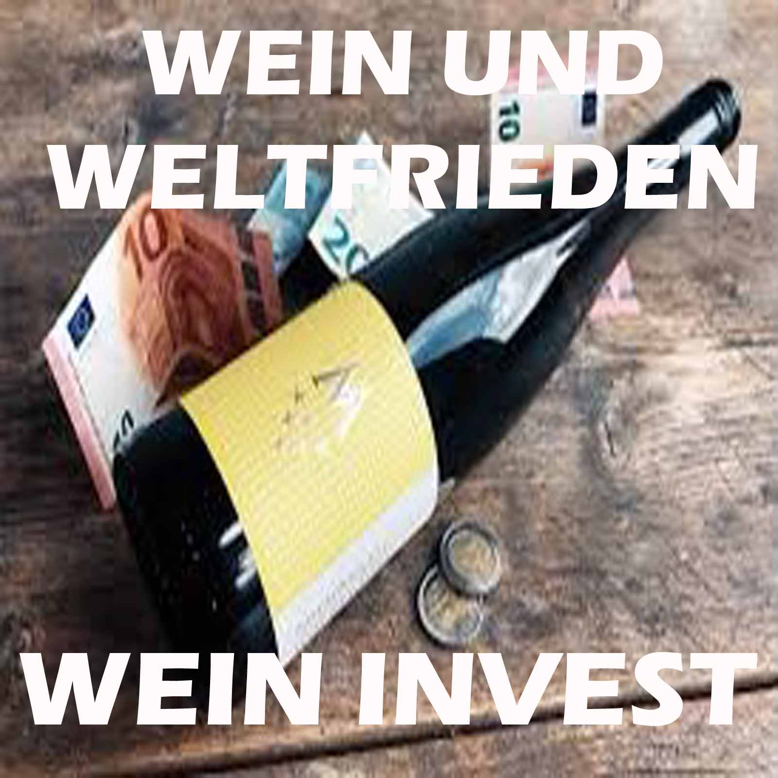 Wein und Weltfrieden
