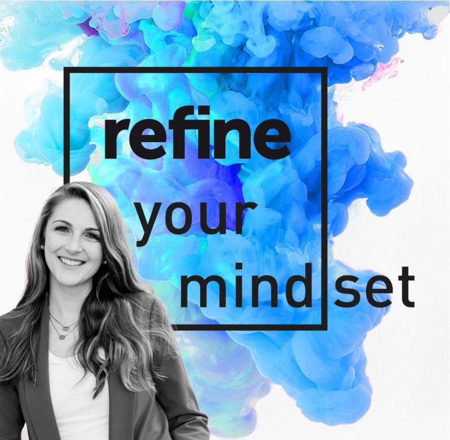refine your mind(set)