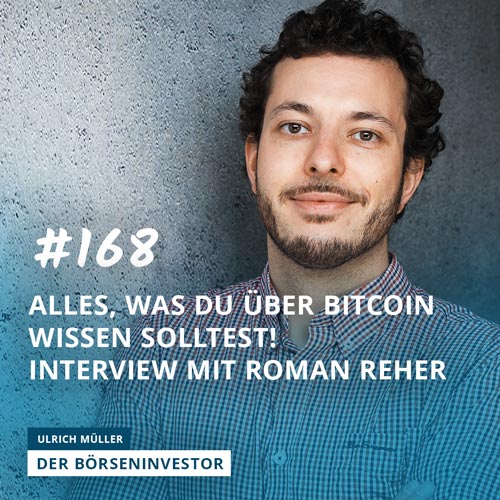 #168 Alles, was Du über Bitcoin wissen solltest! Interview mit Roman Reher episode artwork