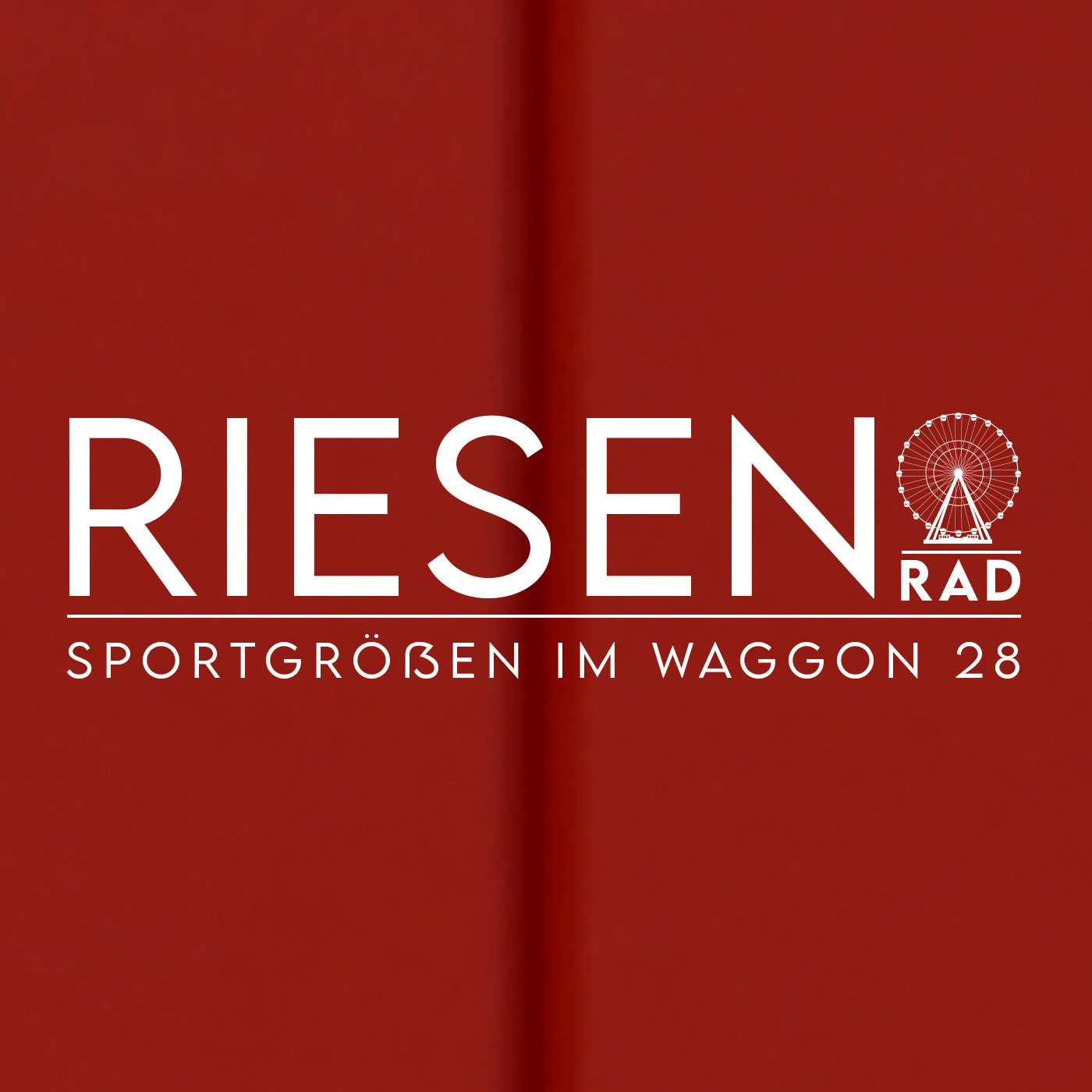 RIESENrad – Sportgrößen im Waggon 28