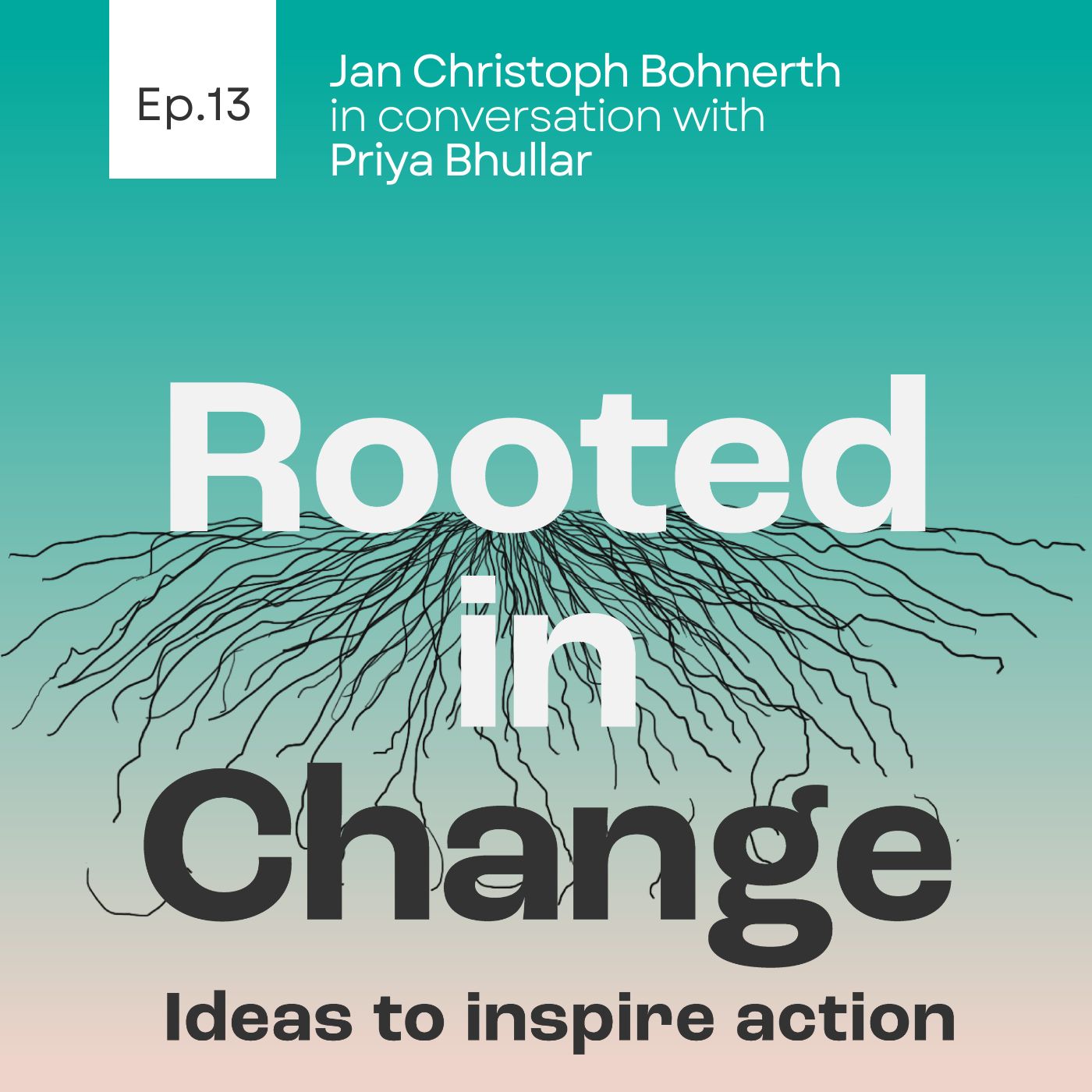 Rooted in Change
