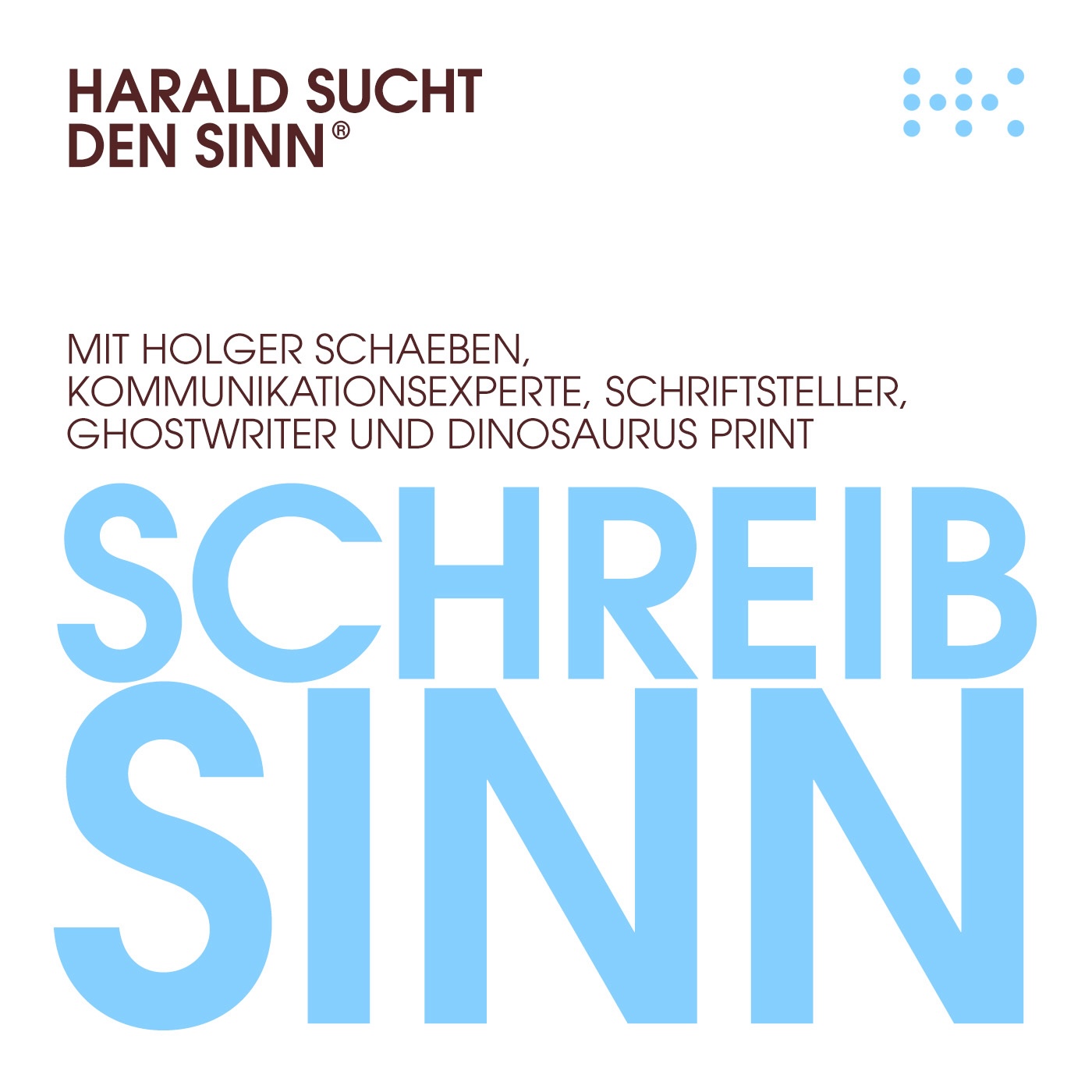Episode #022 „SCHREIBSINN“