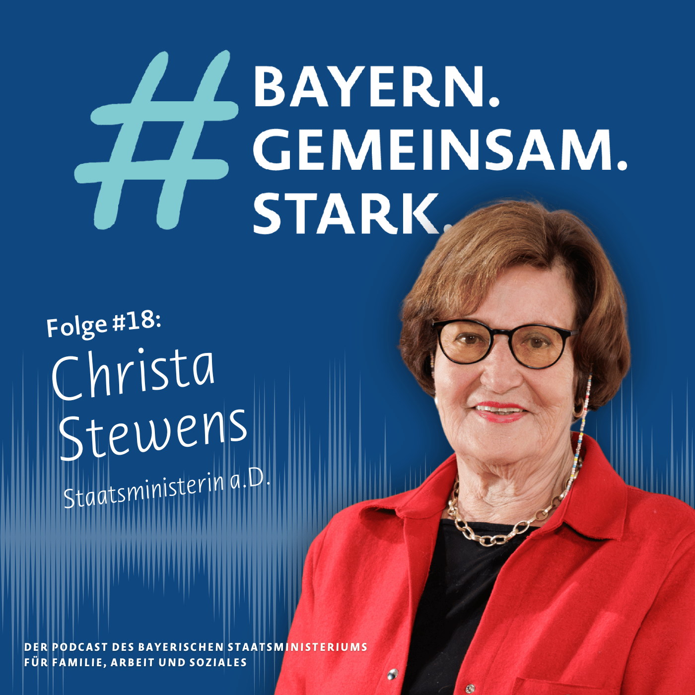 #BayernGemeinsamStark - der Podcast mit Menschen, die uns inspirieren