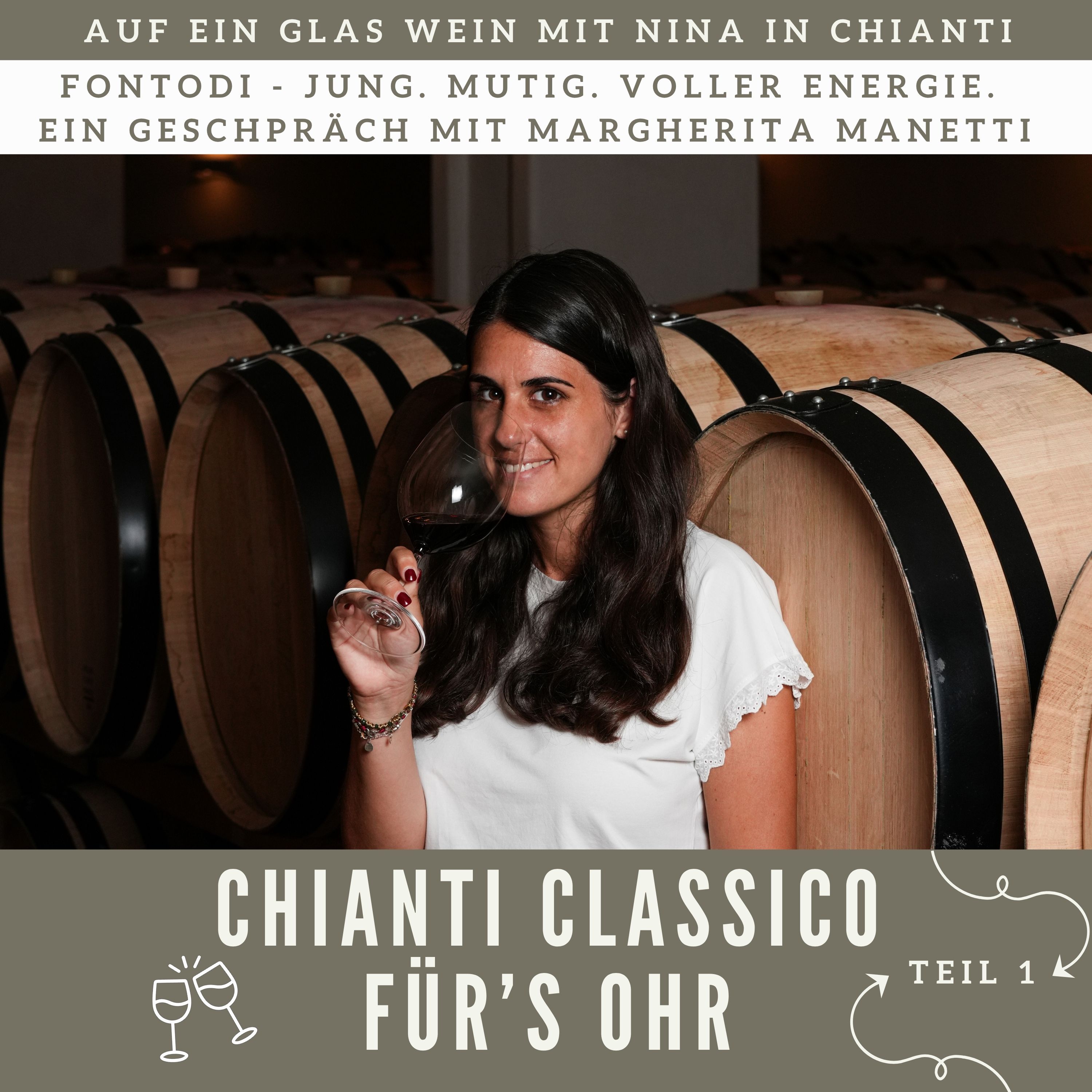 Chianti Classico für\'s Ohr - Auf ein Glas Wein mit Nina in Chianti