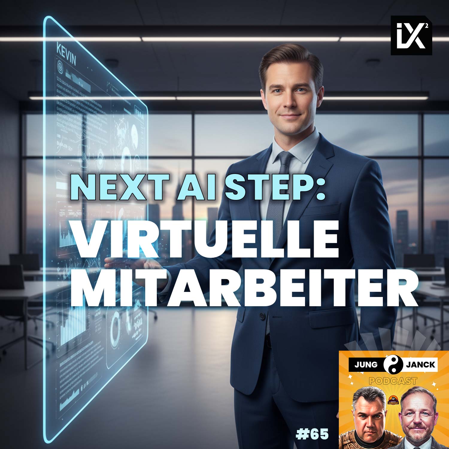 Next AI-Step: Virtuelle Mitarbeiter | Jung & Janck #65 Next AI-Step: Virtuelle Mitarbeiter | Jung & Janck #65