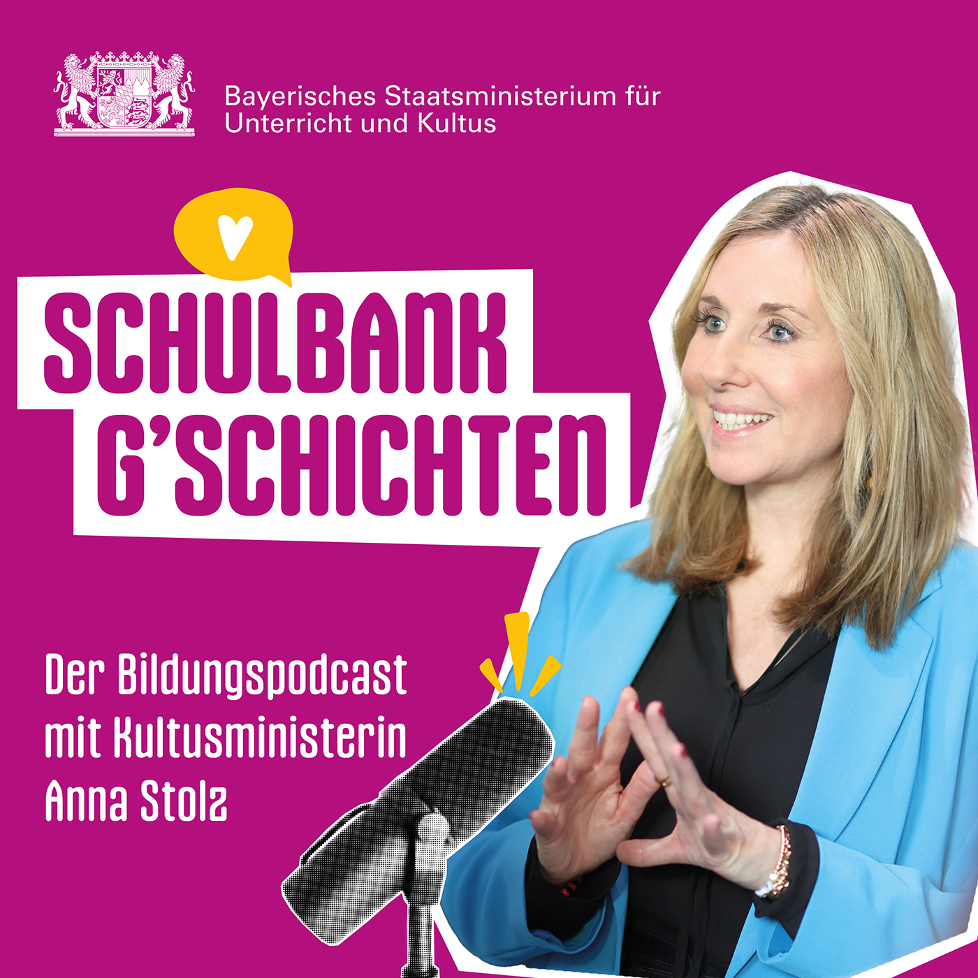 Schulbankg’schichten – der Bildungspodcast mit Kultusministerin Anna Stolz podcast artwork