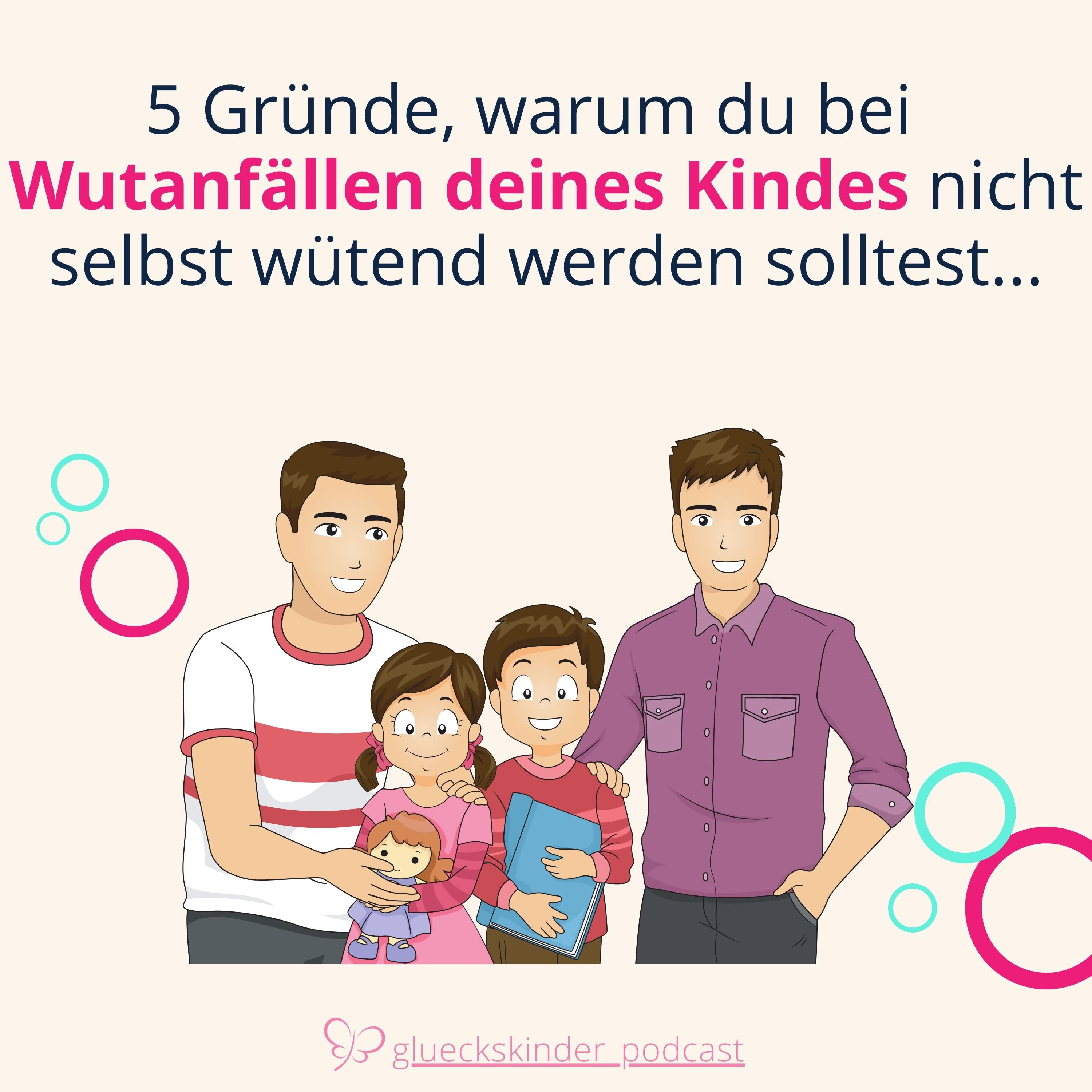 #29 5 Gründe, warum du den Wutanfällen deines Kindes nicht mit Wut begegnen solltest episode artwork