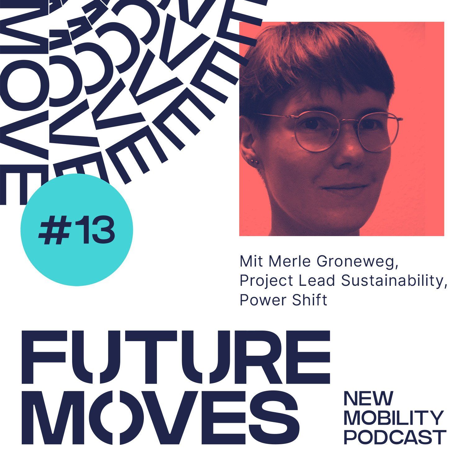 FUTURE MOVES - New Mobility Podcast