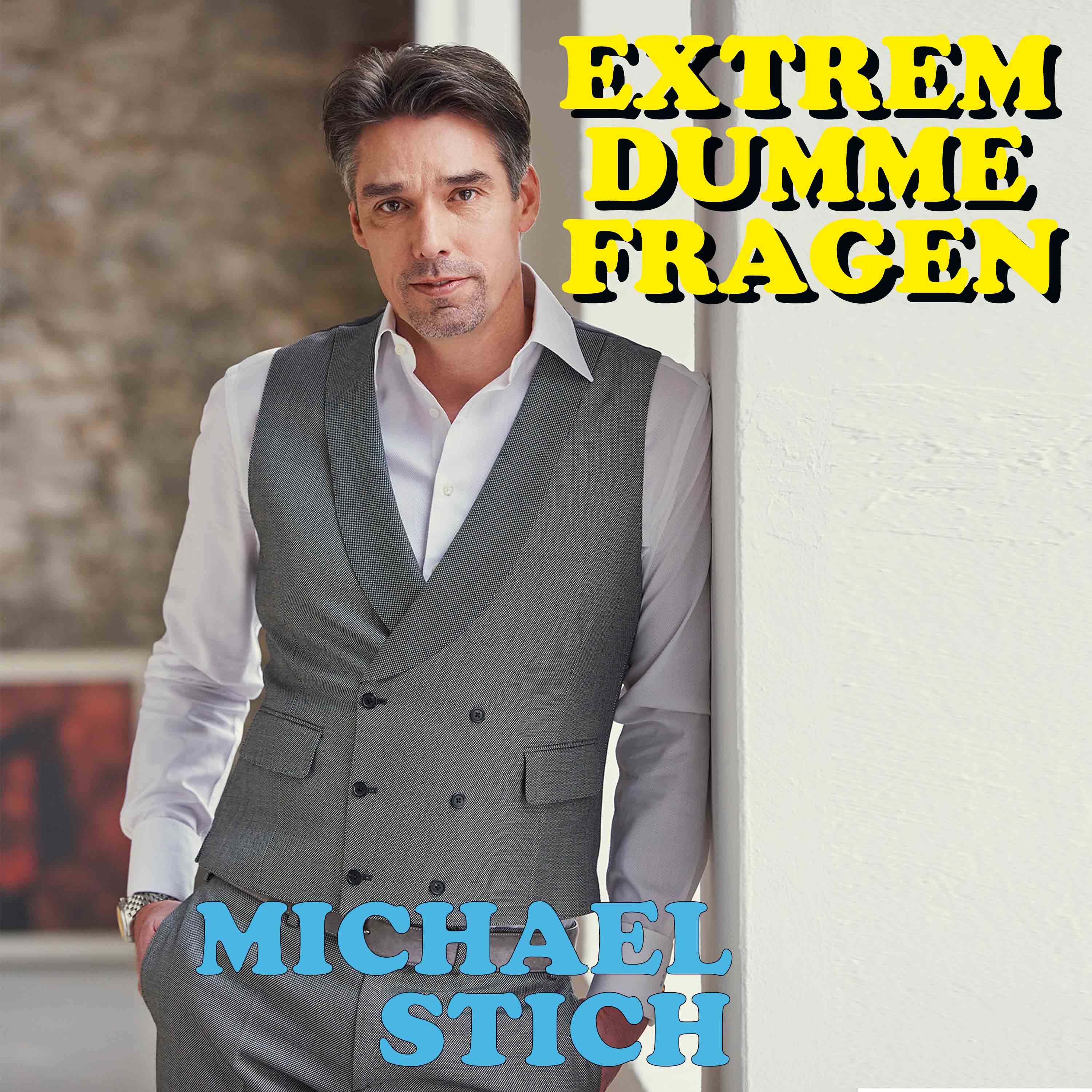 EXTREM DUMME FRAGEN – Der Podcast über Kunst und die Welt
