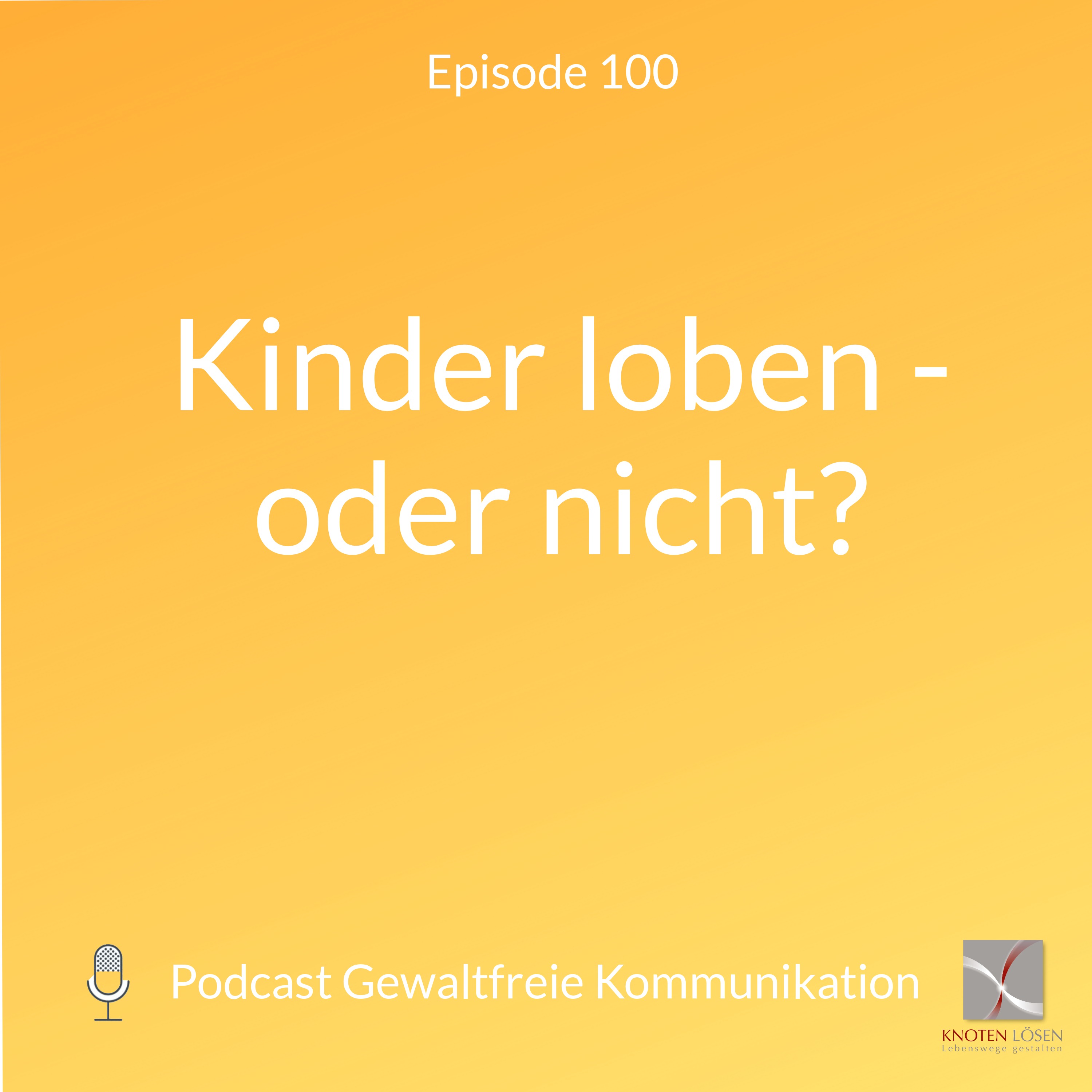 Neue Gewaltfreie Kommunikation - Freiheit, Eigenverantwortung & Entwicklung